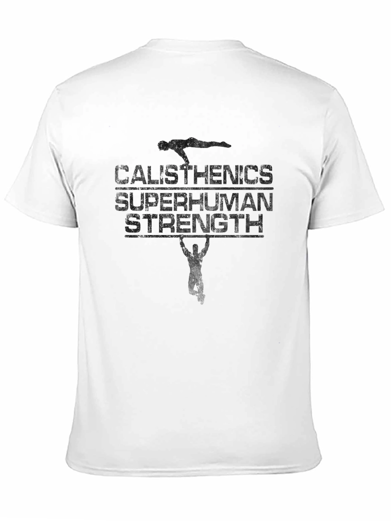 Calisthenics Superhuman Strength Graphic T-Shirt