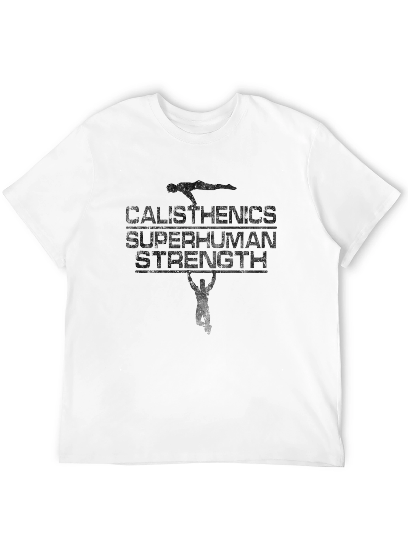 Calisthenics Superhuman Strength Graphic T-Shirt