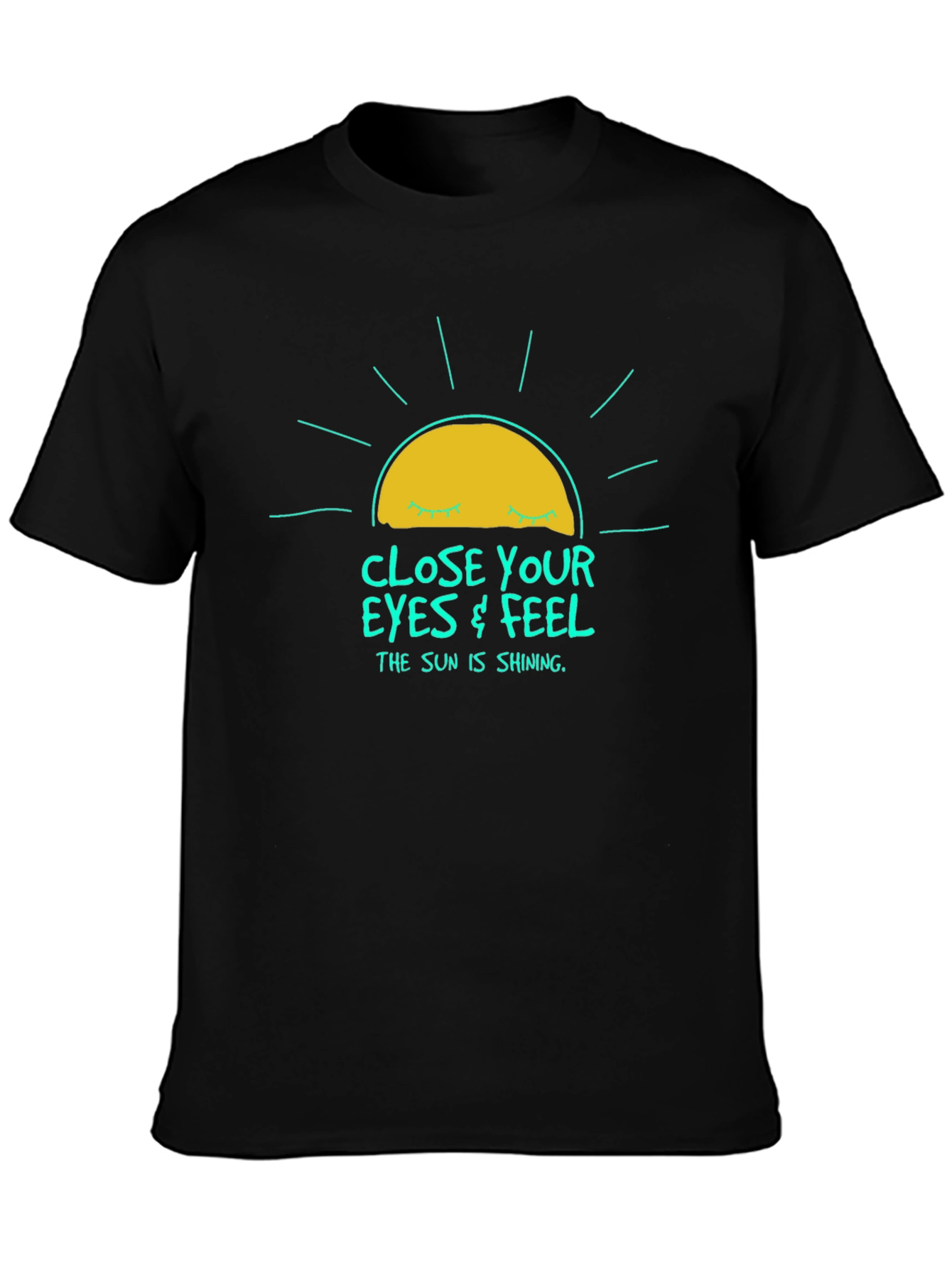 Close Your Eyes & Feel T-Shirt