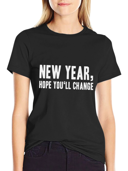New Year Change T-Shirt - Funny Holiday Tee
