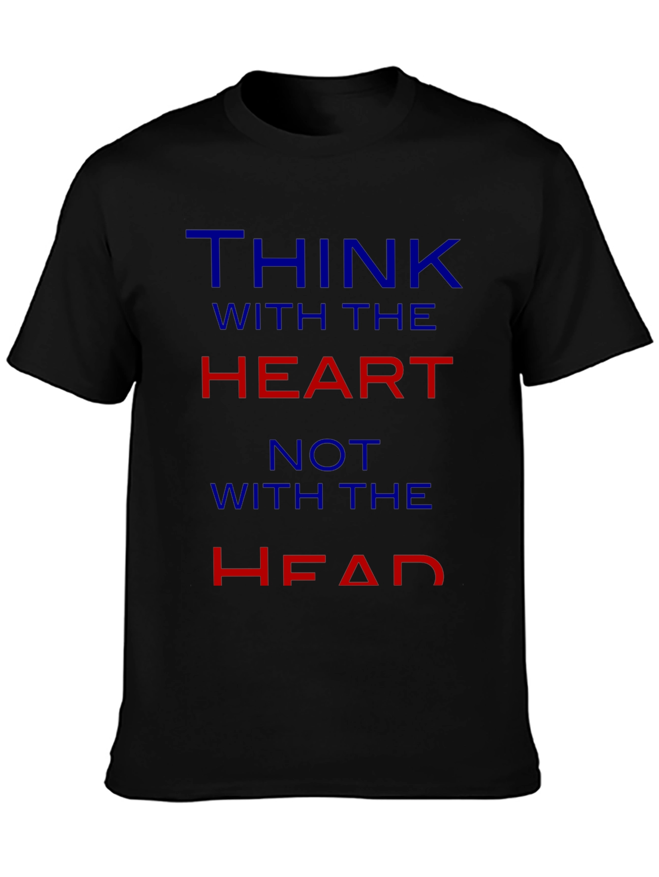 Think With The Heart Graphic Tee