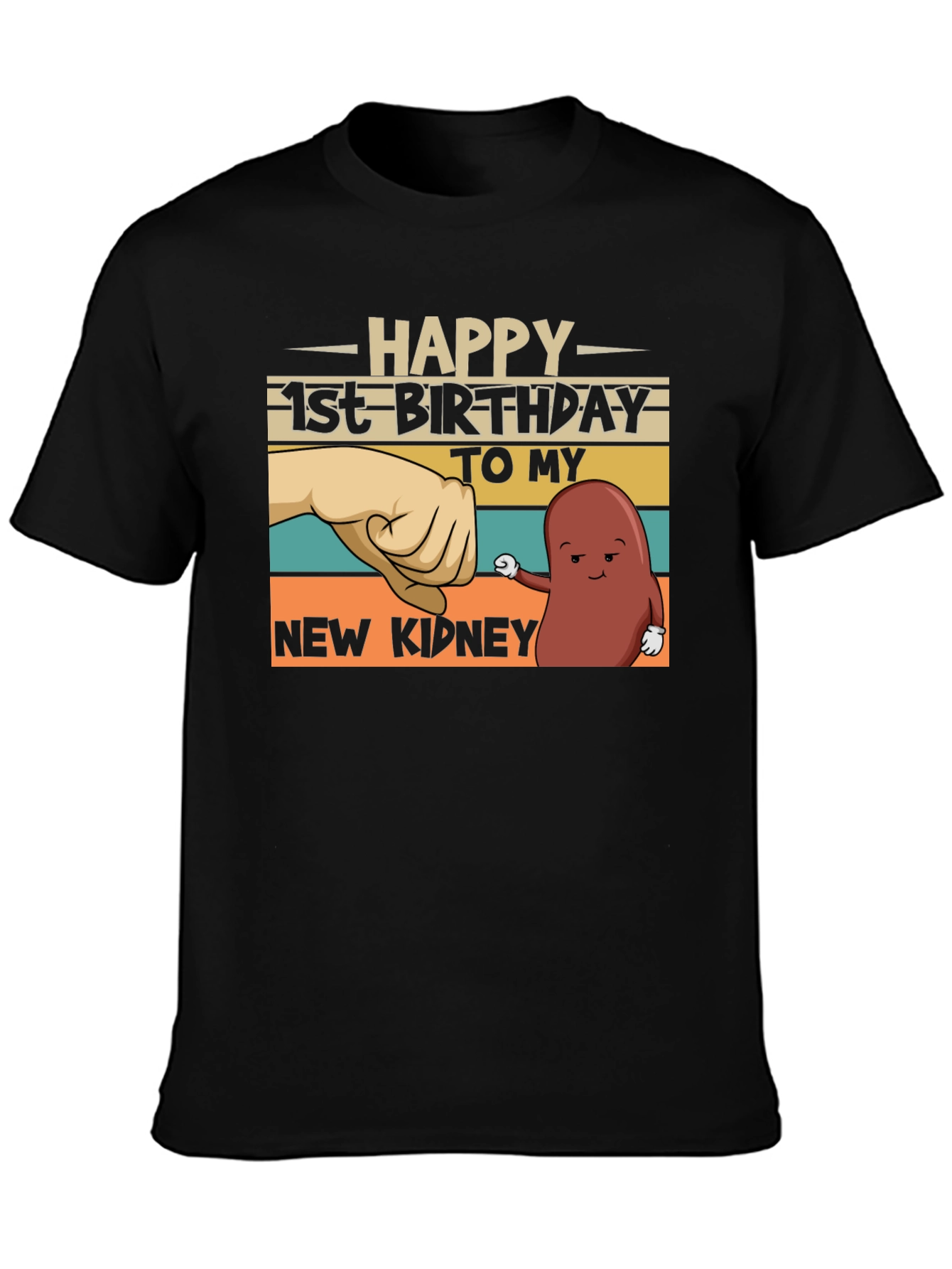 Happy 1st Birthday New Kidney T-Shirt