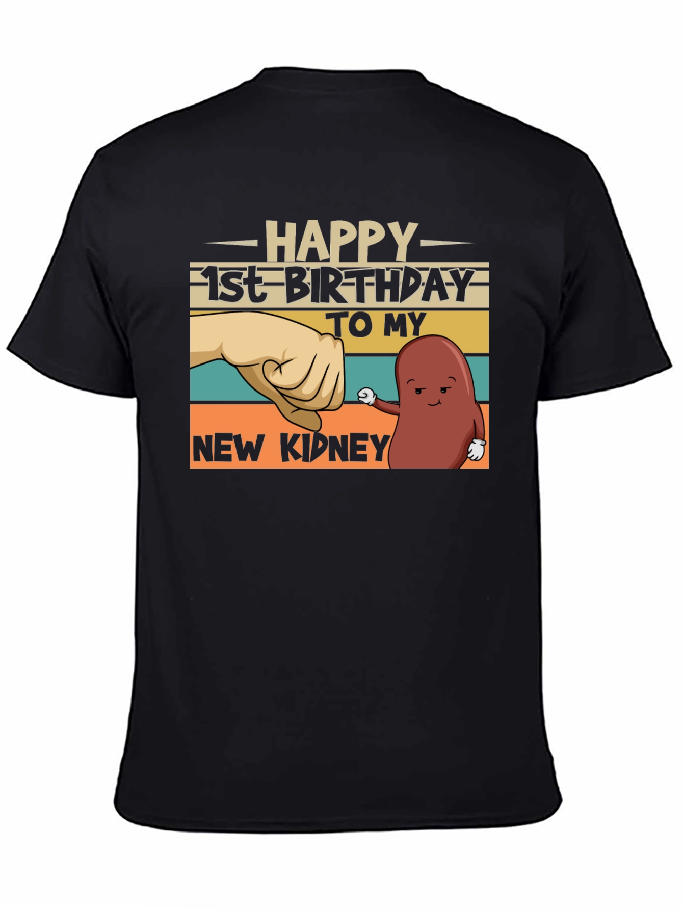 Happy 1st Birthday New Kidney T-Shirt