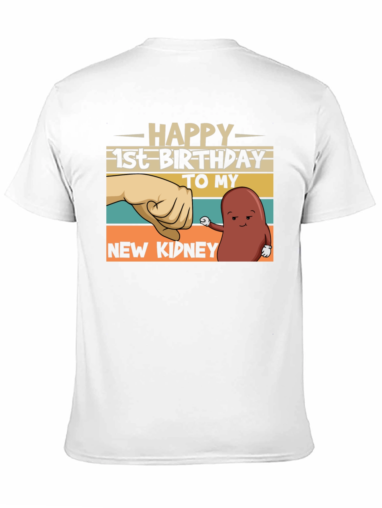 Happy 1st Birthday New Kidney T-Shirt