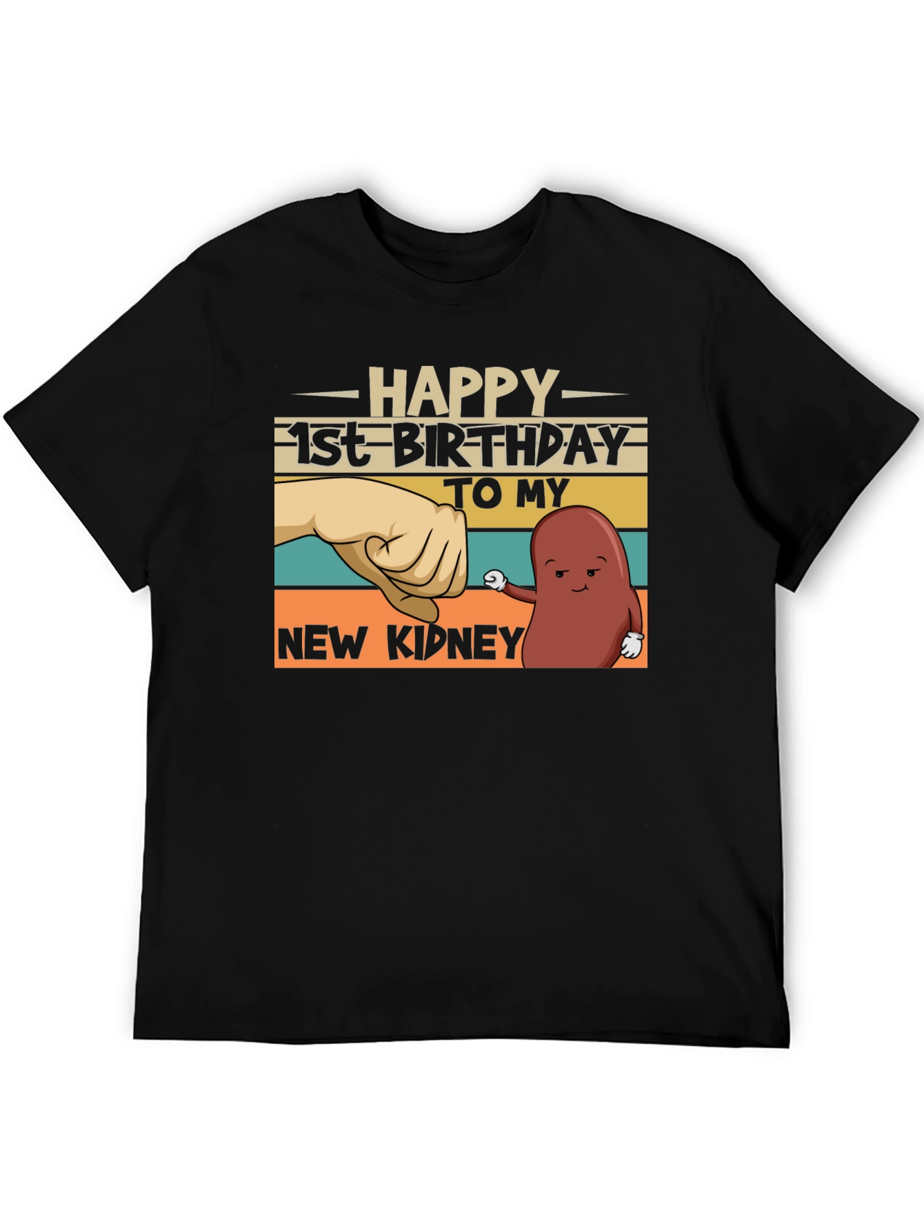Happy 1st Birthday New Kidney T-Shirt
