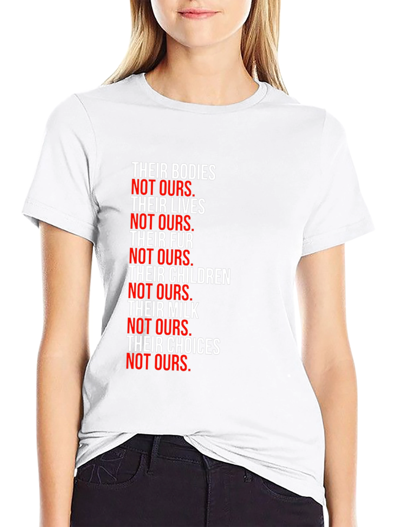 Statement T-Shirt: Their Bodies Not Ours - Vegan Activism