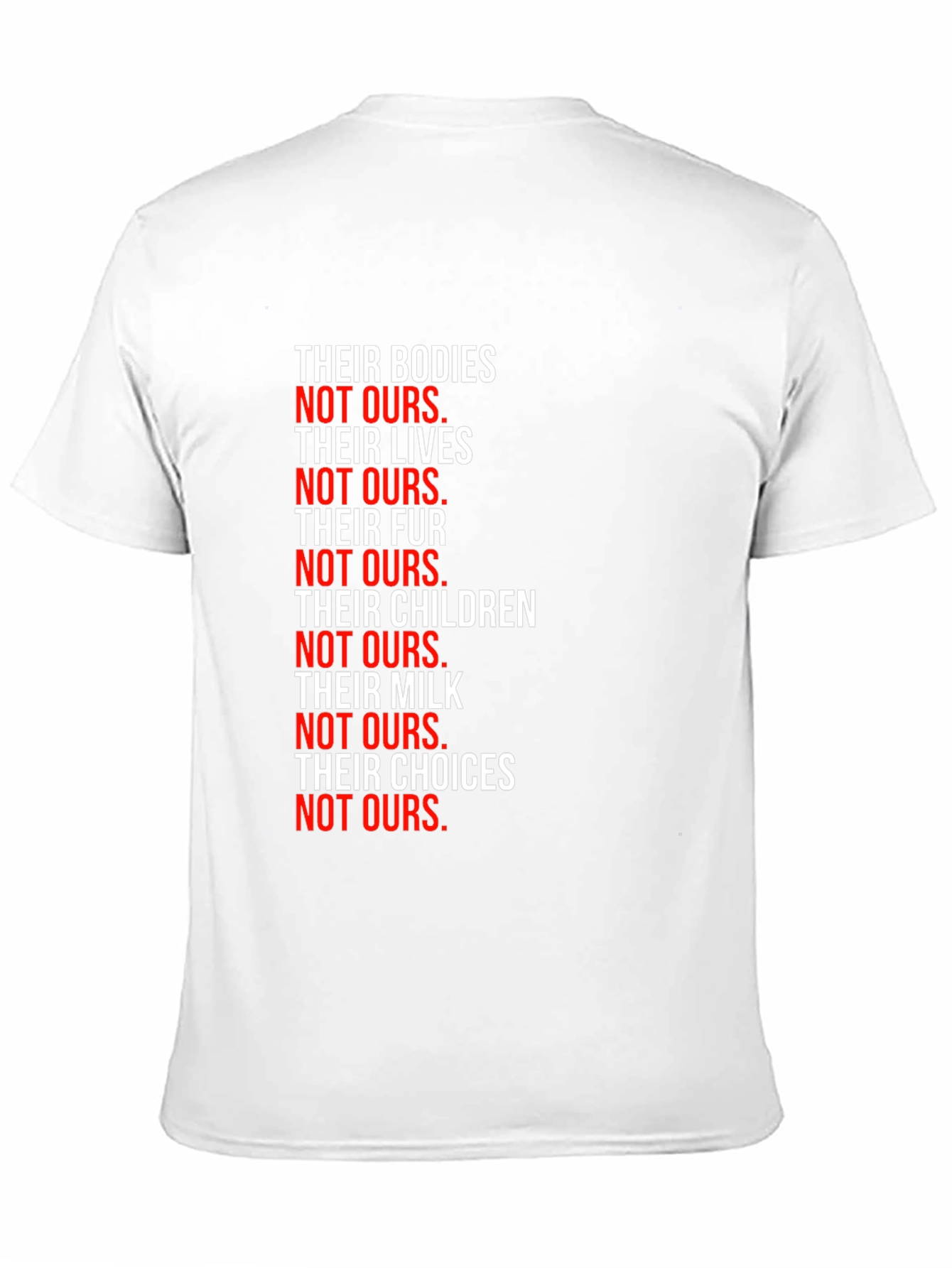 Statement T-Shirt: Their Bodies Not Ours - Vegan Activism
