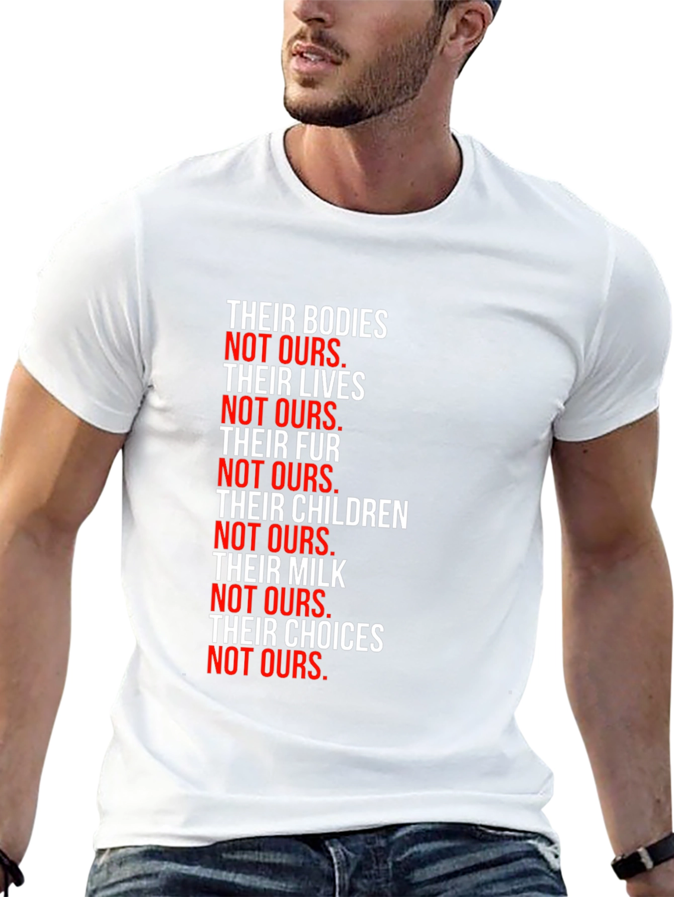 Statement T-Shirt: Their Bodies Not Ours - Vegan Activism