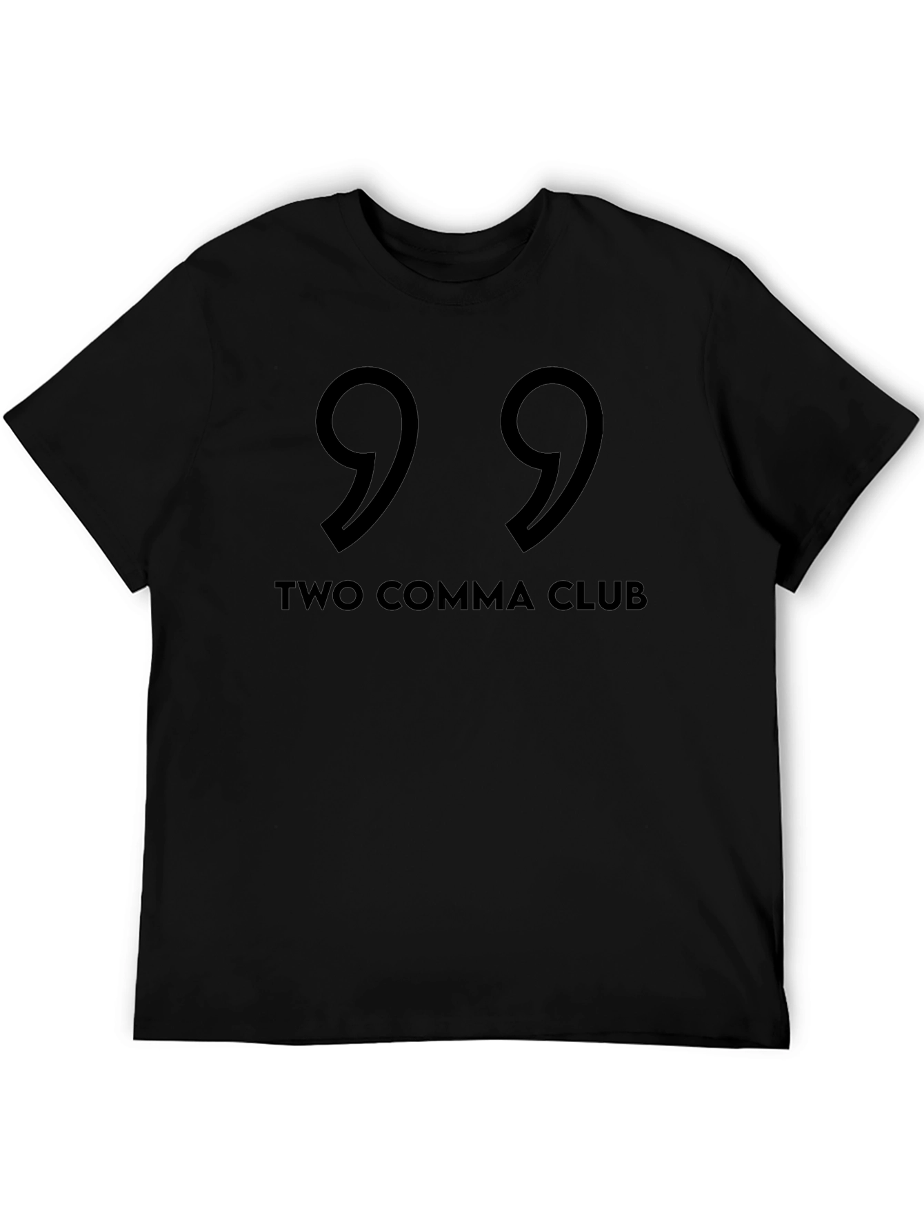 Two Comma Club Graphic Tee