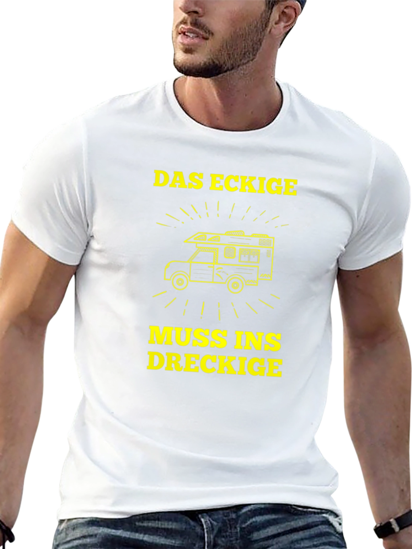 Das Eckige Muss Ins Dreckige Camper T-Shirt