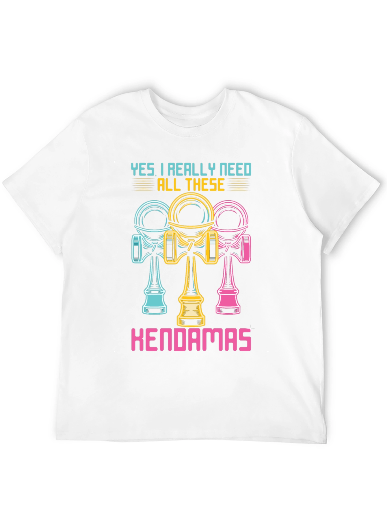 Kendama Lover T-Shirt - Need All These Kendamas