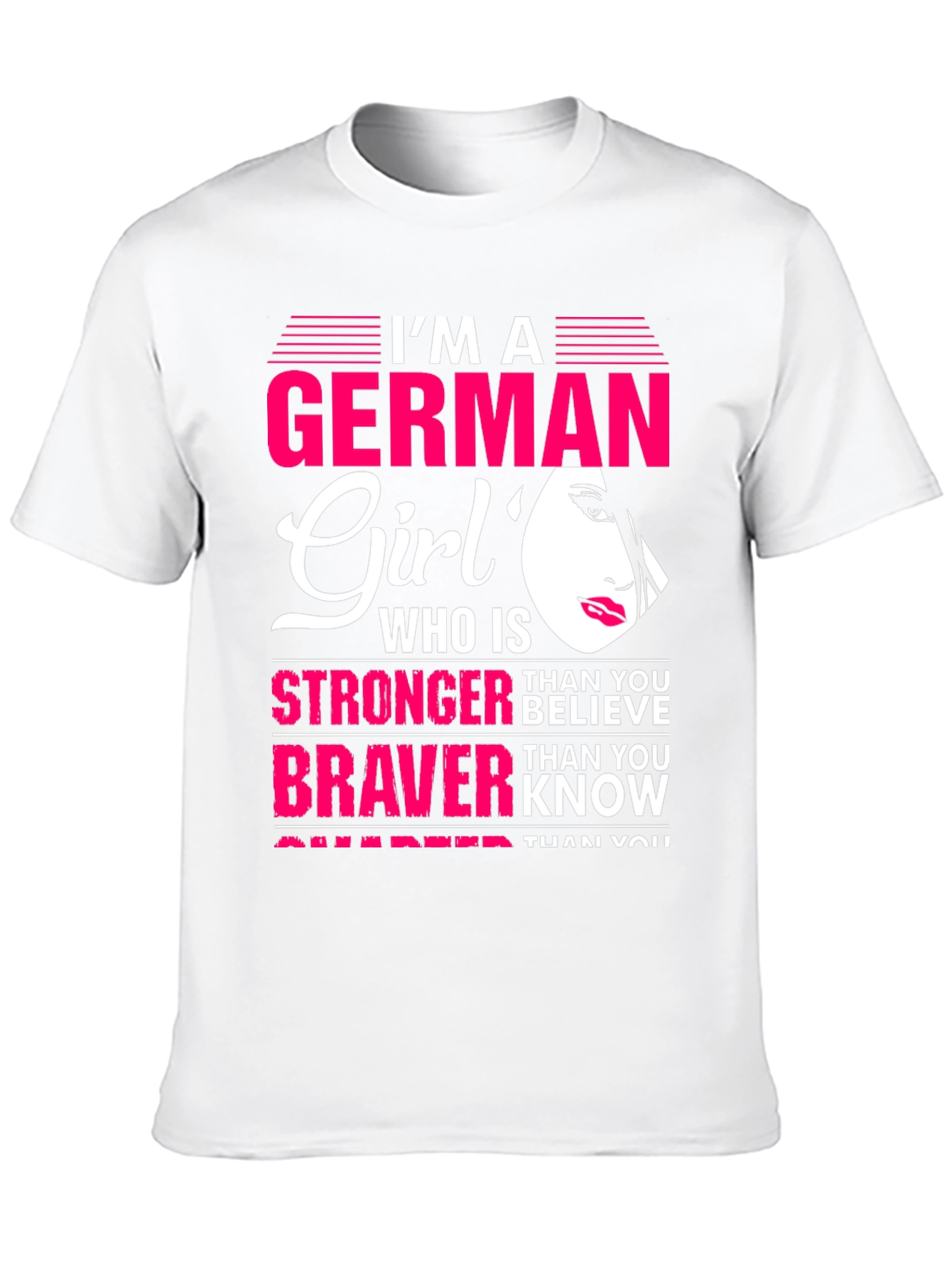 German Girl Graphic T-Shirt - Strong Brave & Smart