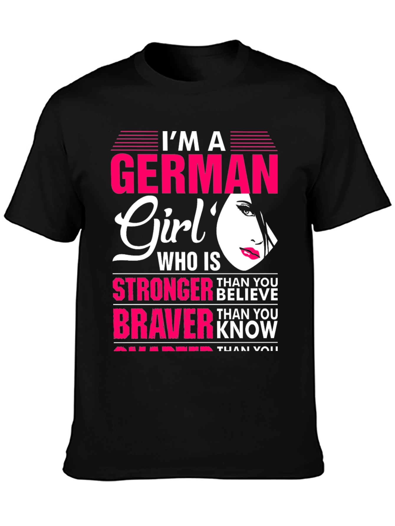 German Girl Graphic T-Shirt - Strong Brave & Smart