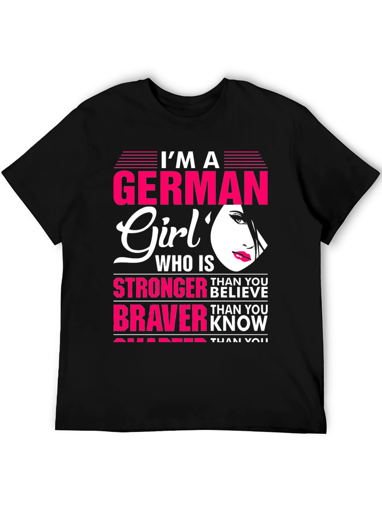 German Girl Graphic T-Shirt - Strong Brave & Smart