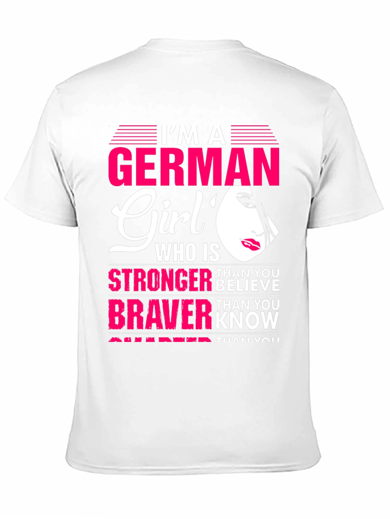 German Girl Graphic T-Shirt - Strong Brave & Smart