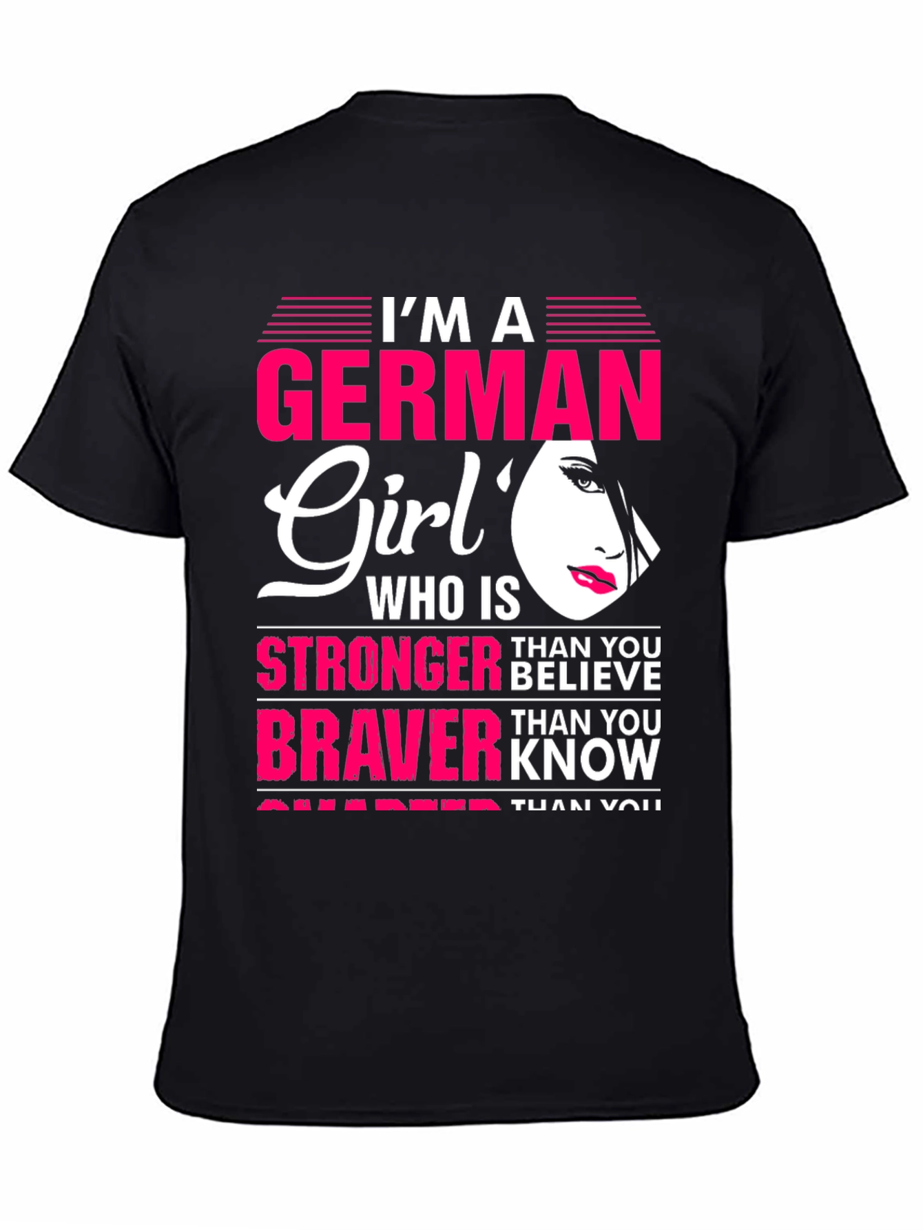 German Girl Graphic T-Shirt - Strong Brave & Smart