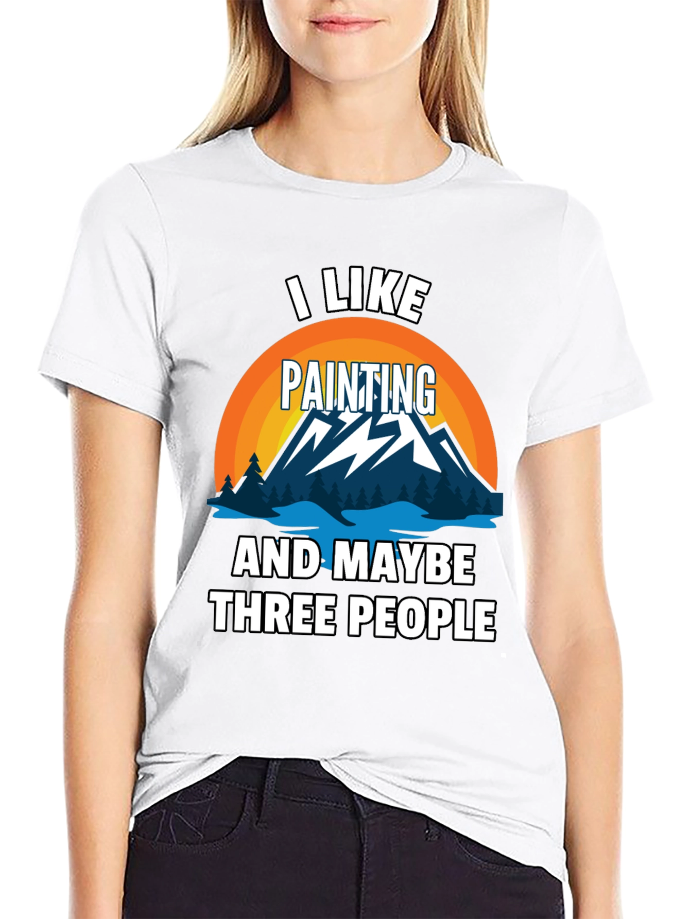I Like Painting & Maybe Three People Graphic Tee