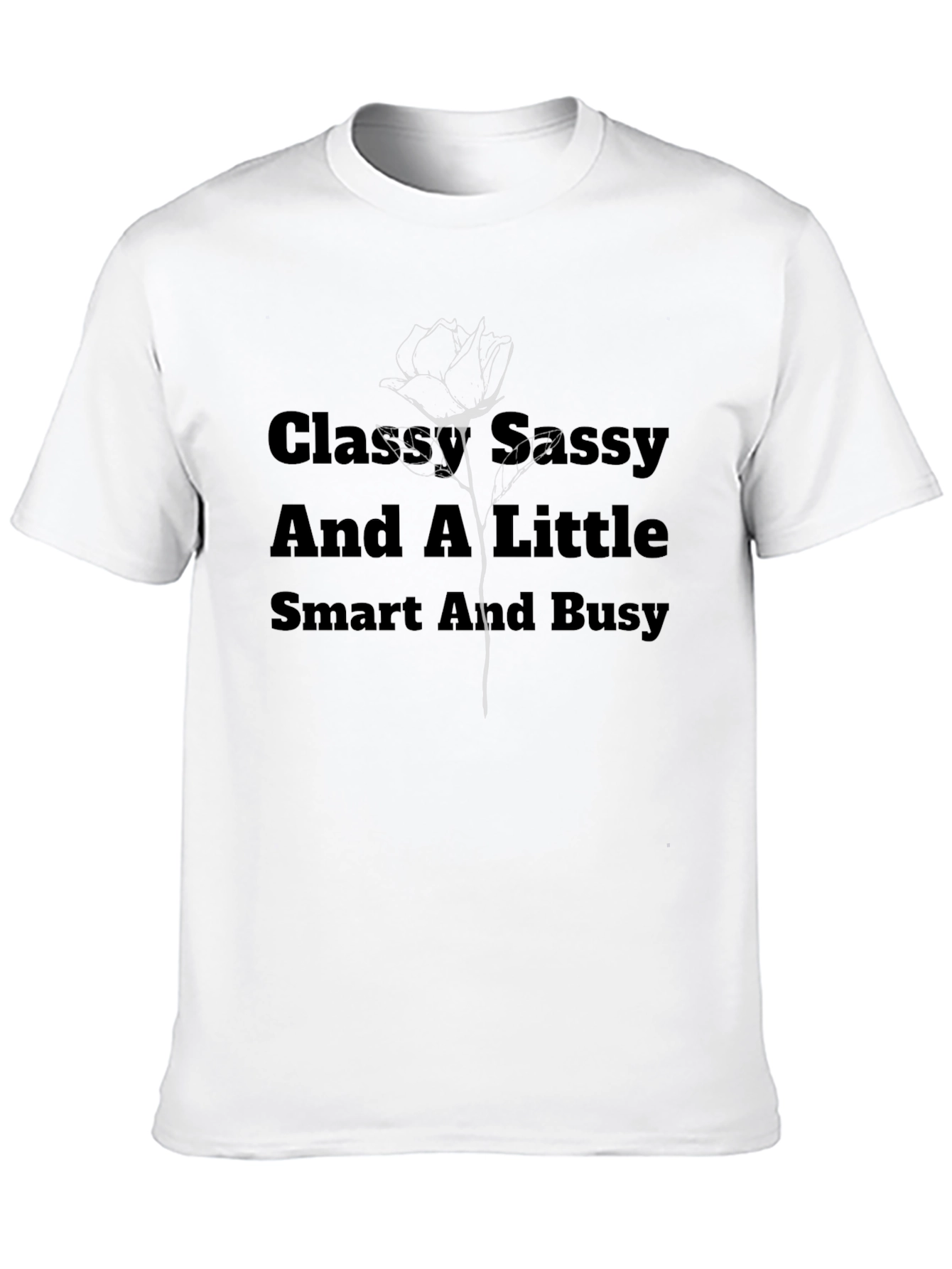 Classy Sassy & Smart Black Tee