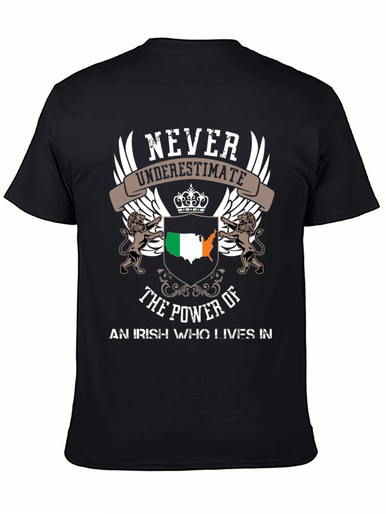 Irish American Pride T-Shirt - Never Underestimate