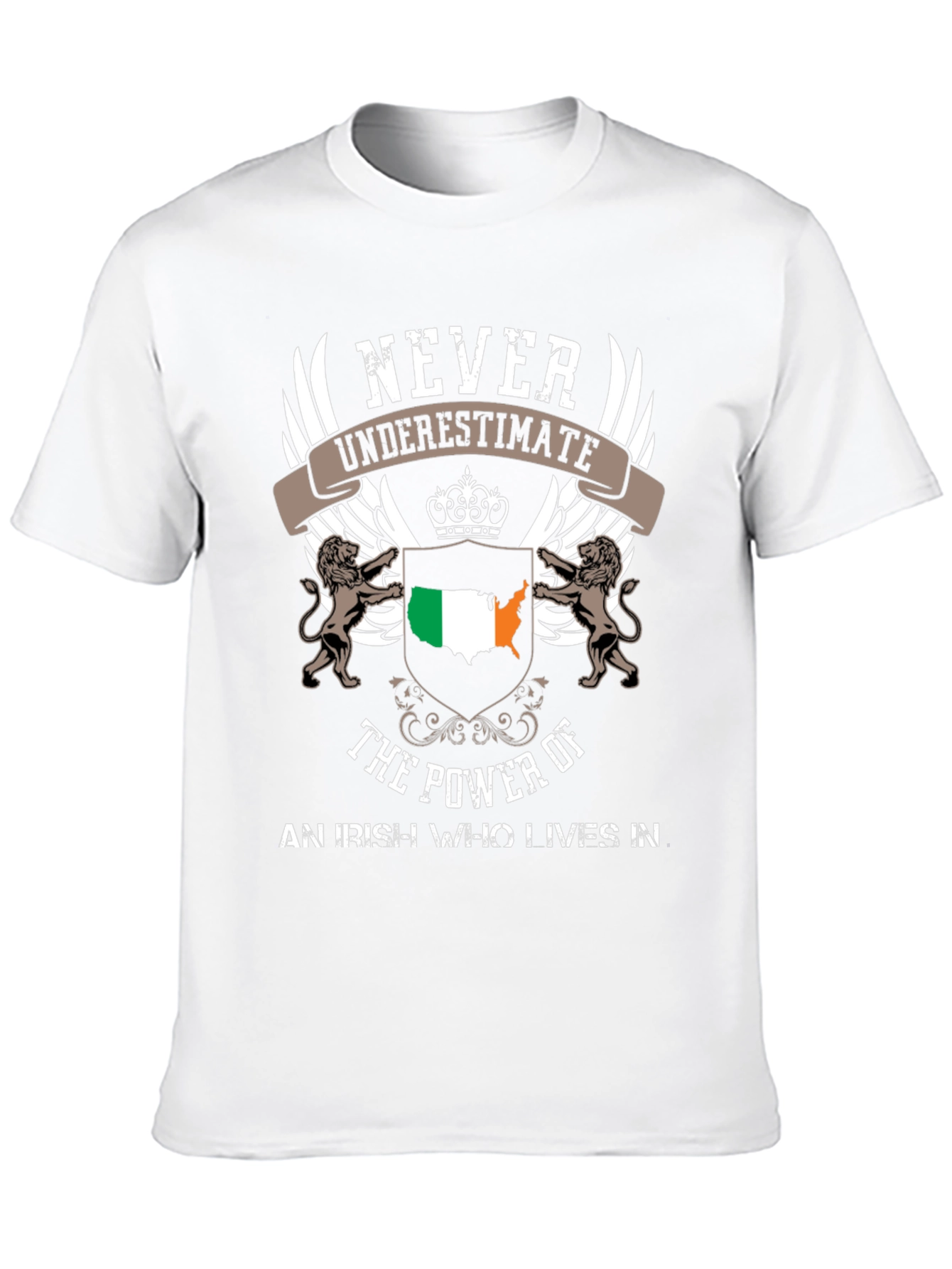 Irish American Pride T-Shirt - Never Underestimate