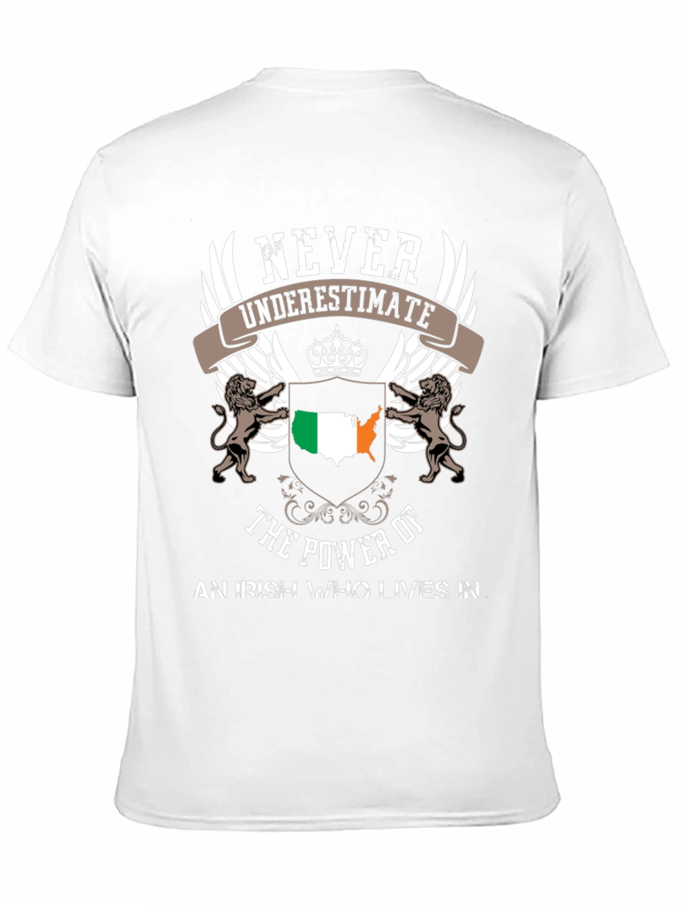 Irish American Pride T-Shirt - Never Underestimate
