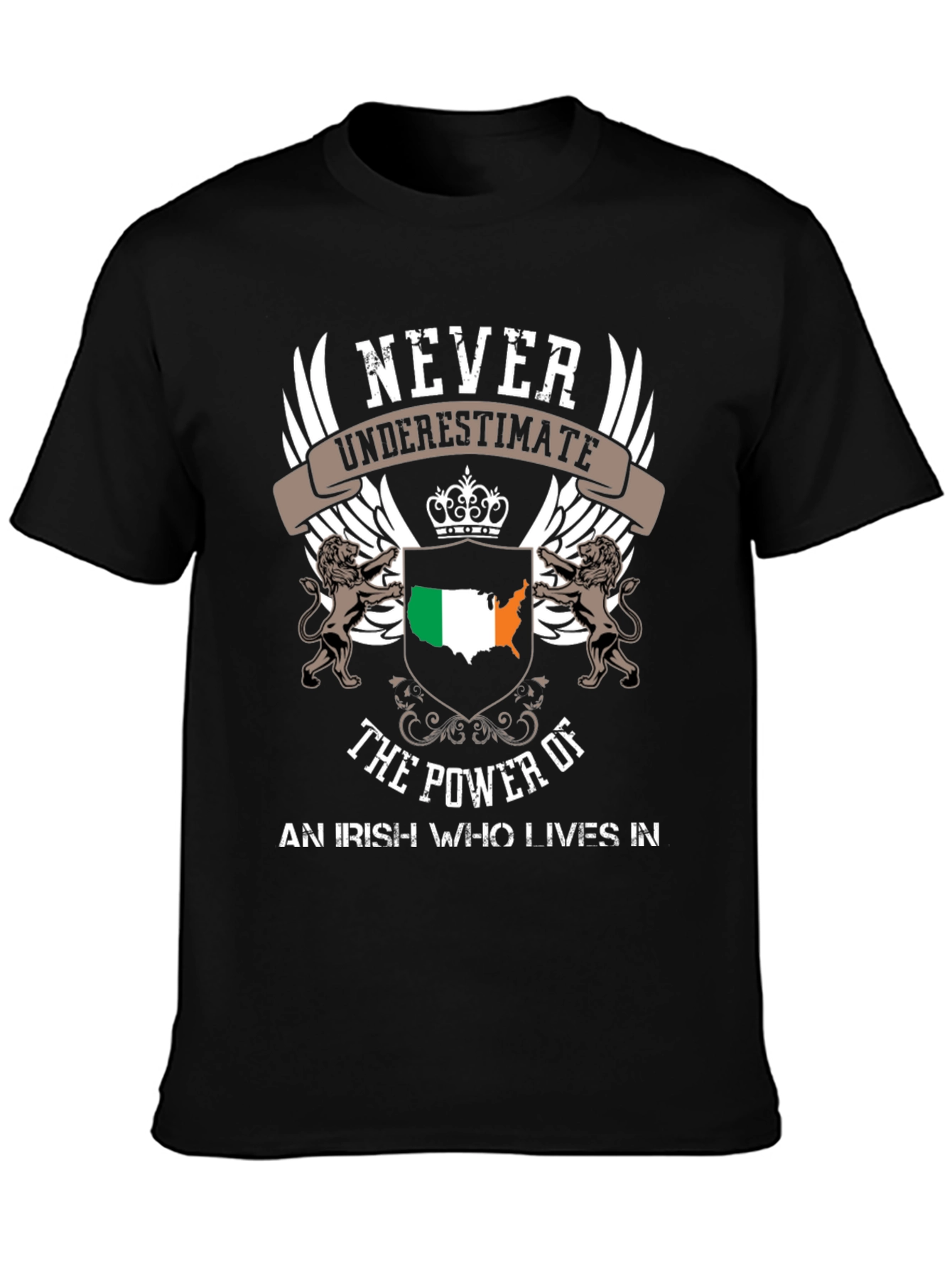 Irish American Pride T-Shirt - Never Underestimate