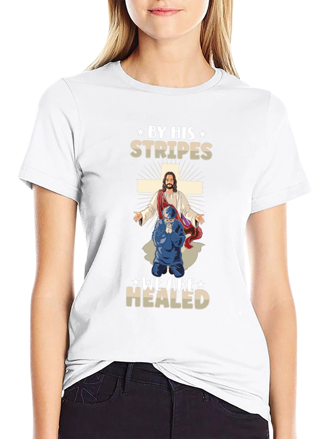 By His Stripes We Are Healed T-Shirt