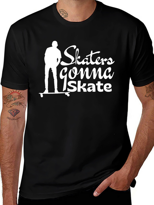 Skaters Gonna Skate Black Graphic Tee