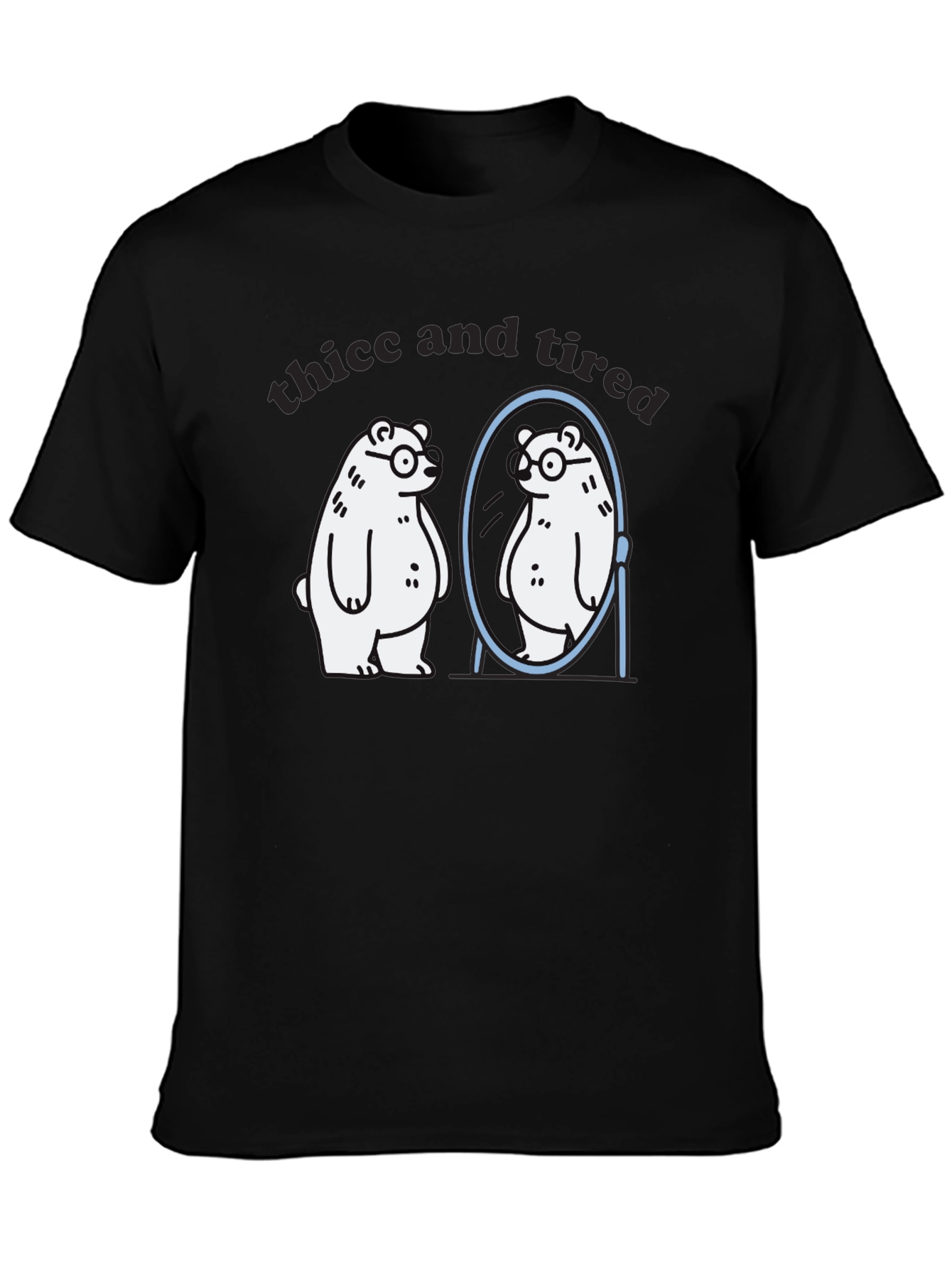 Thicc and Tired Bear T-Shirt - Funny Graphic Tee