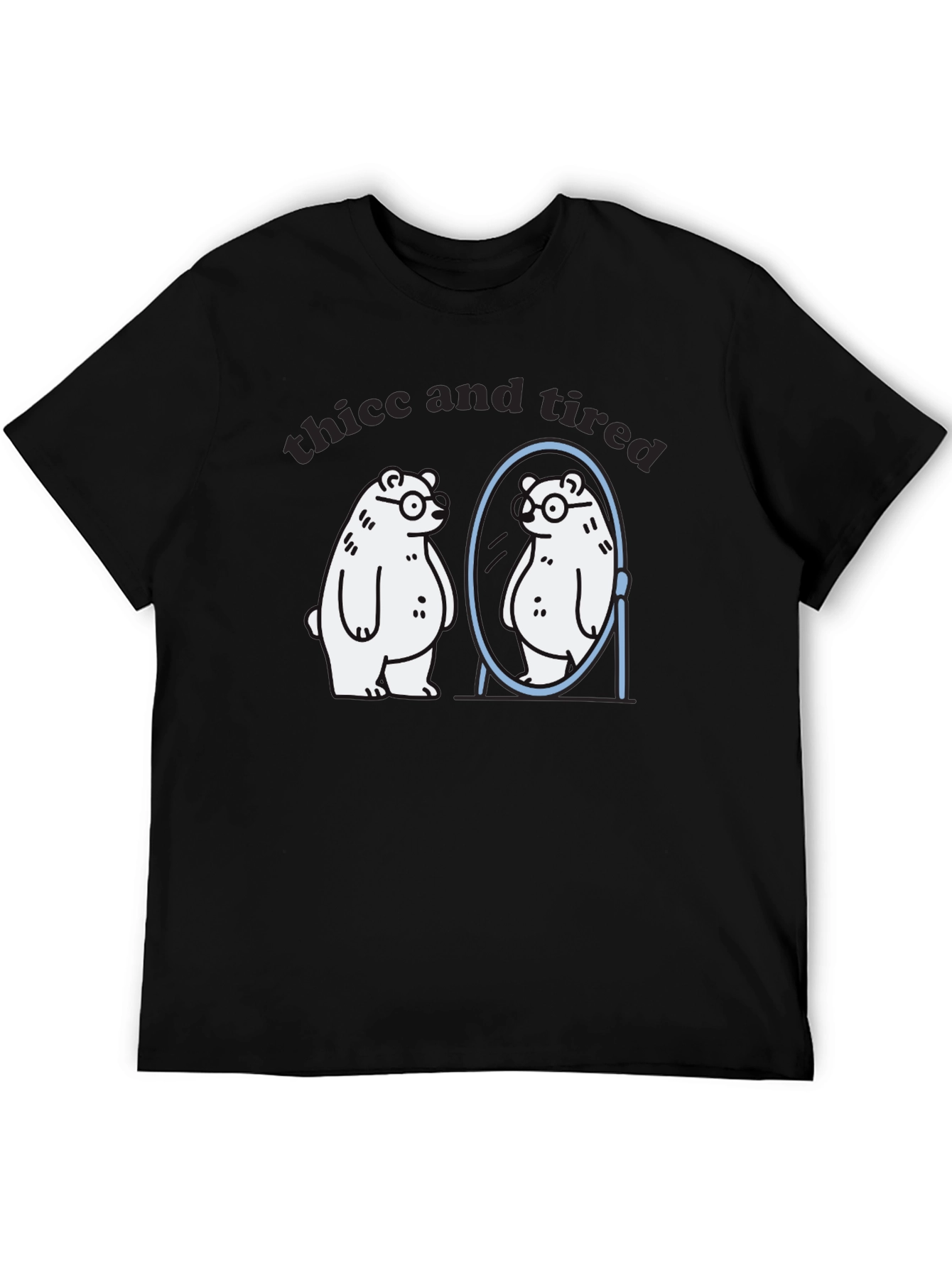 Thicc and Tired Bear T-Shirt - Funny Graphic Tee