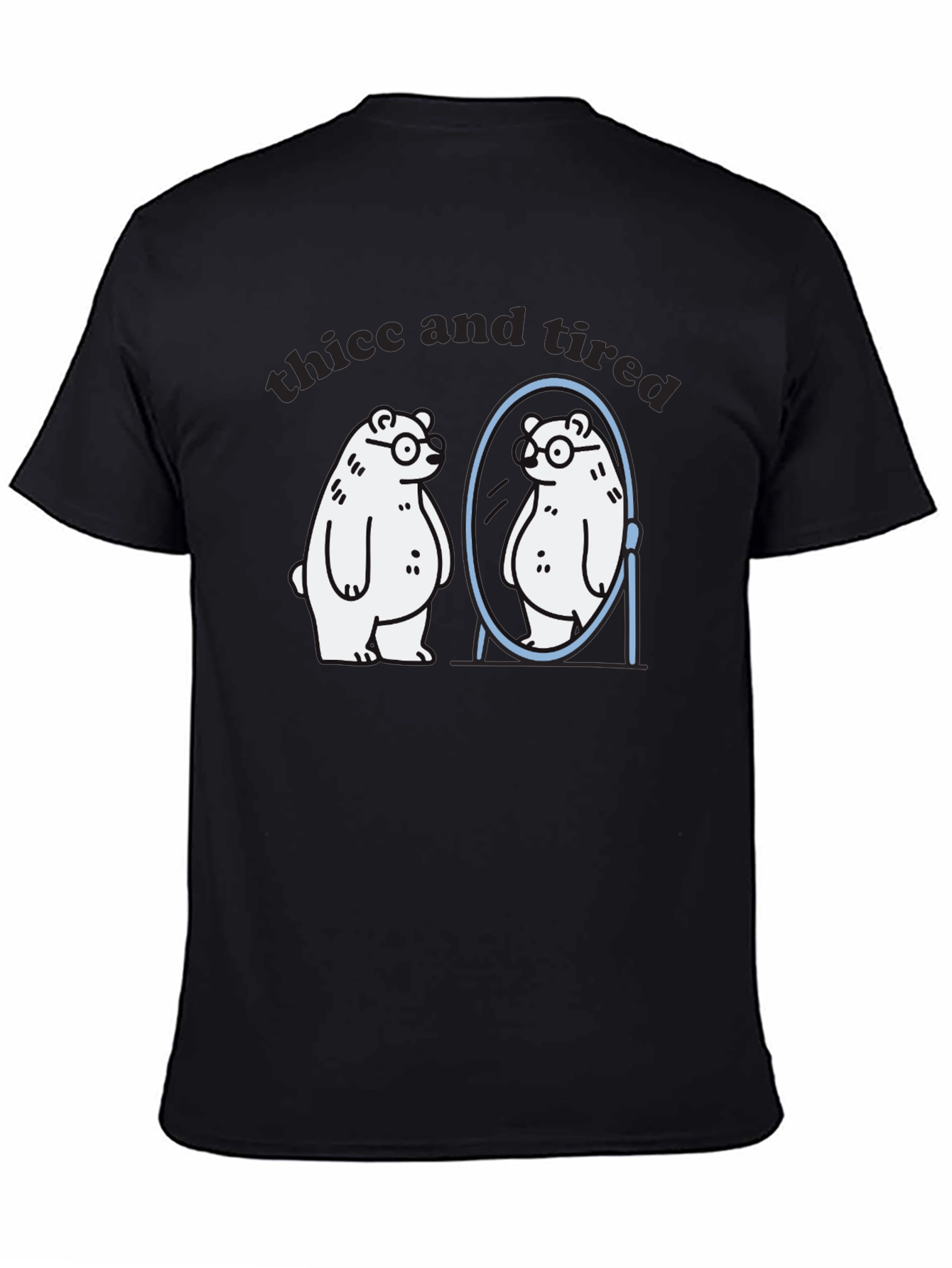 Thicc and Tired Bear T-Shirt - Funny Graphic Tee