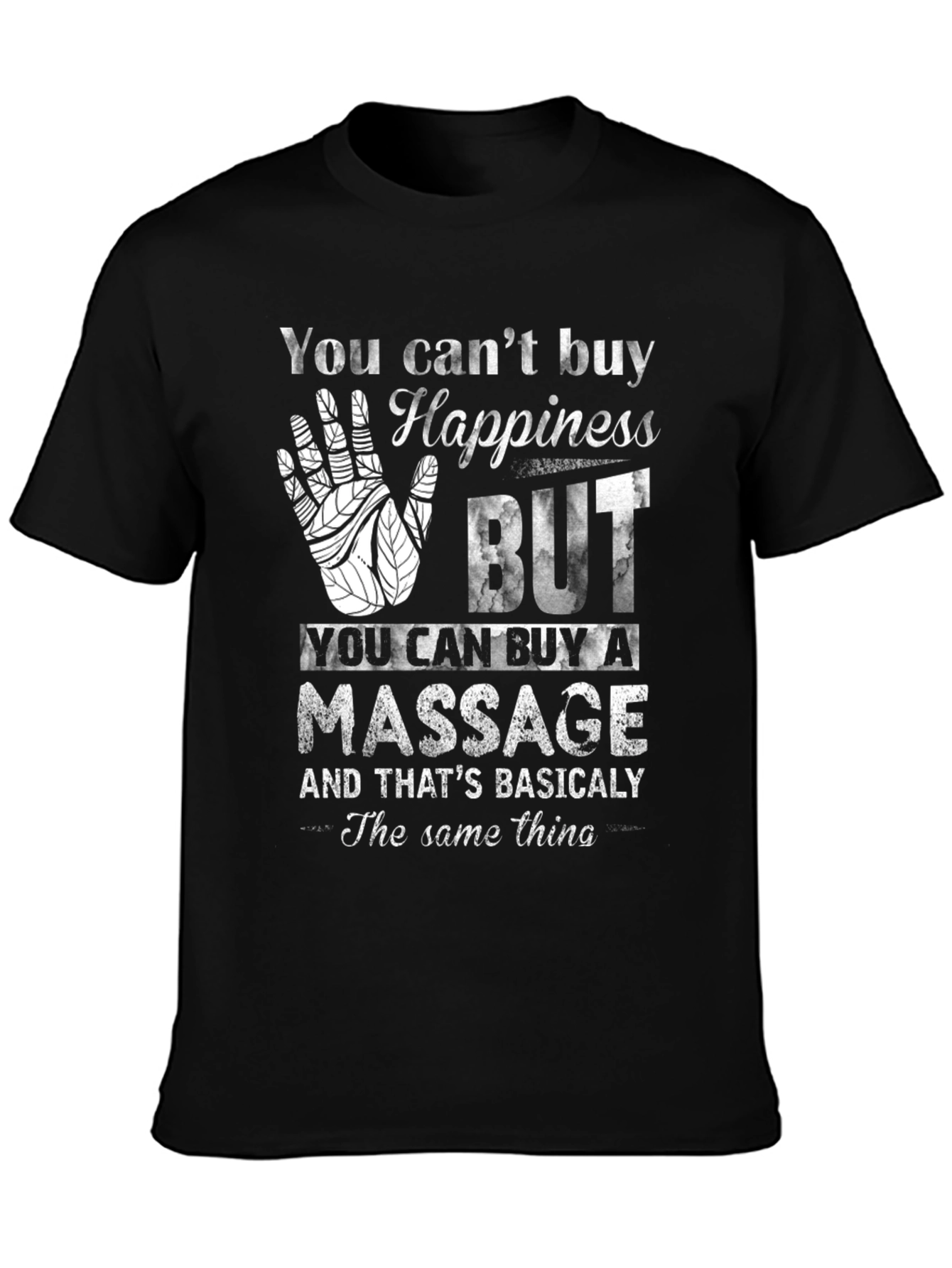 Happiness Massage T-Shirt Funny Relaxing Gift Tee