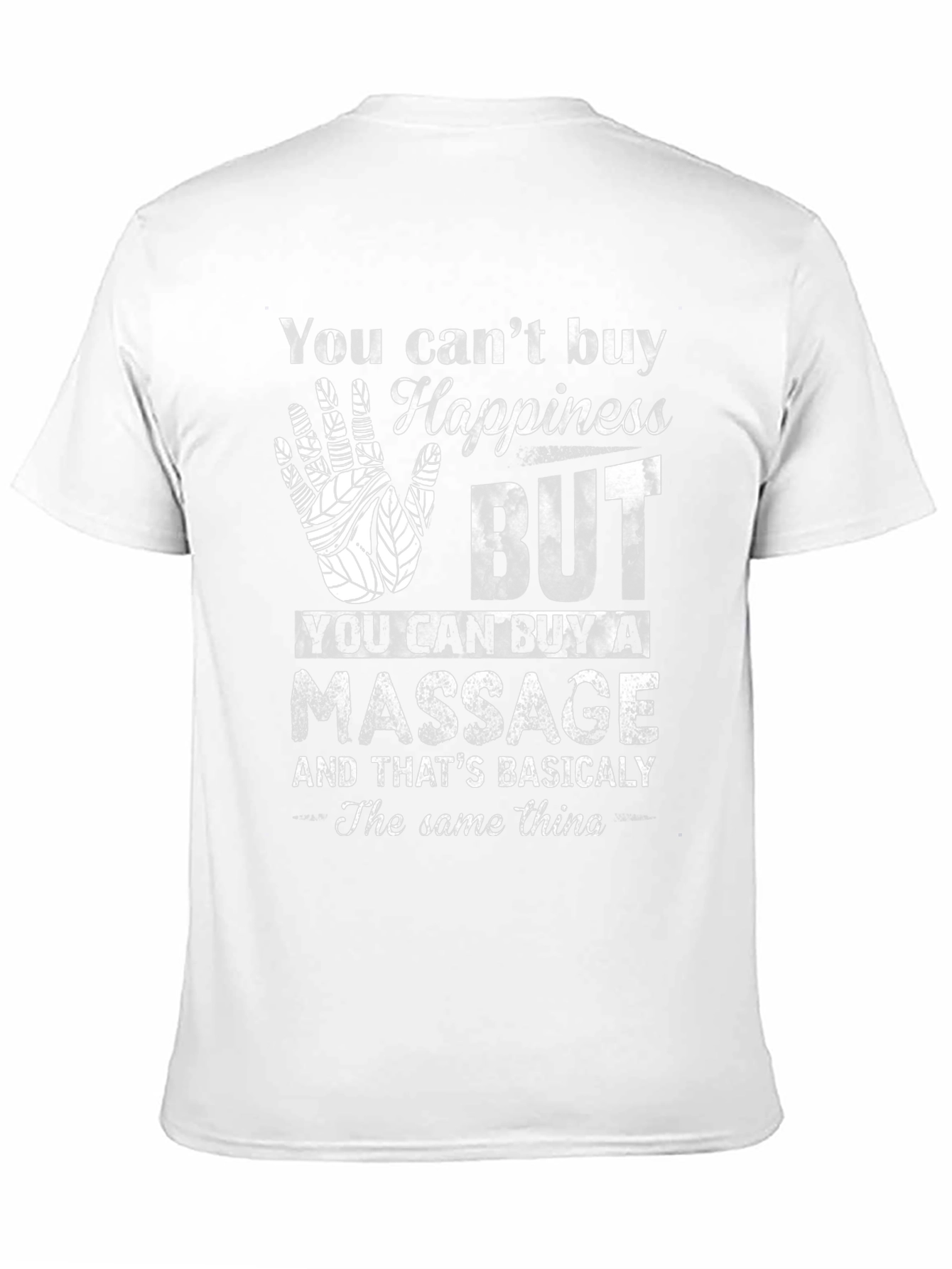 Happiness Massage T-Shirt Funny Relaxing Gift Tee