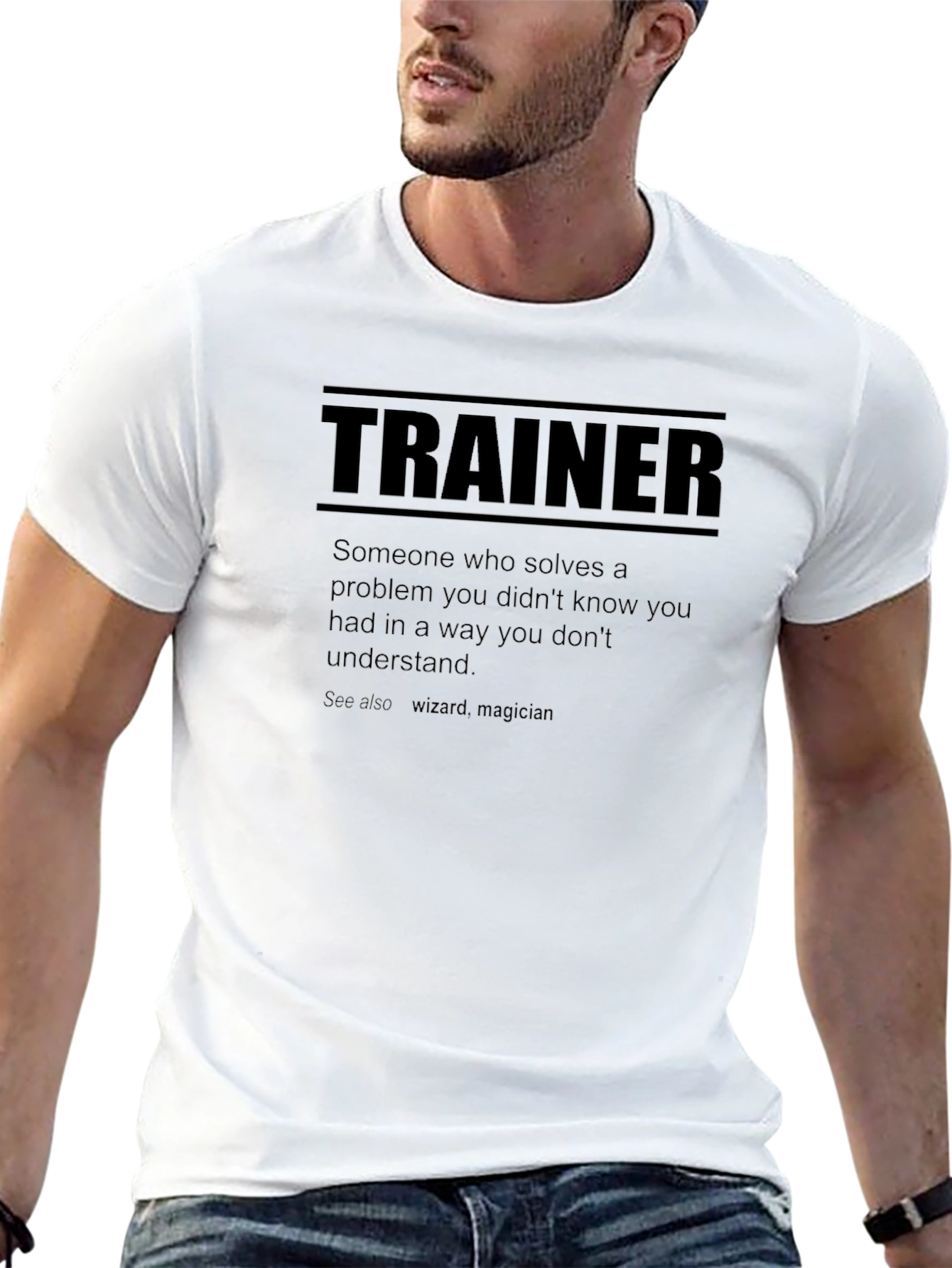 Trainer Definition T-Shirt - Solve Problems You Didnt Know