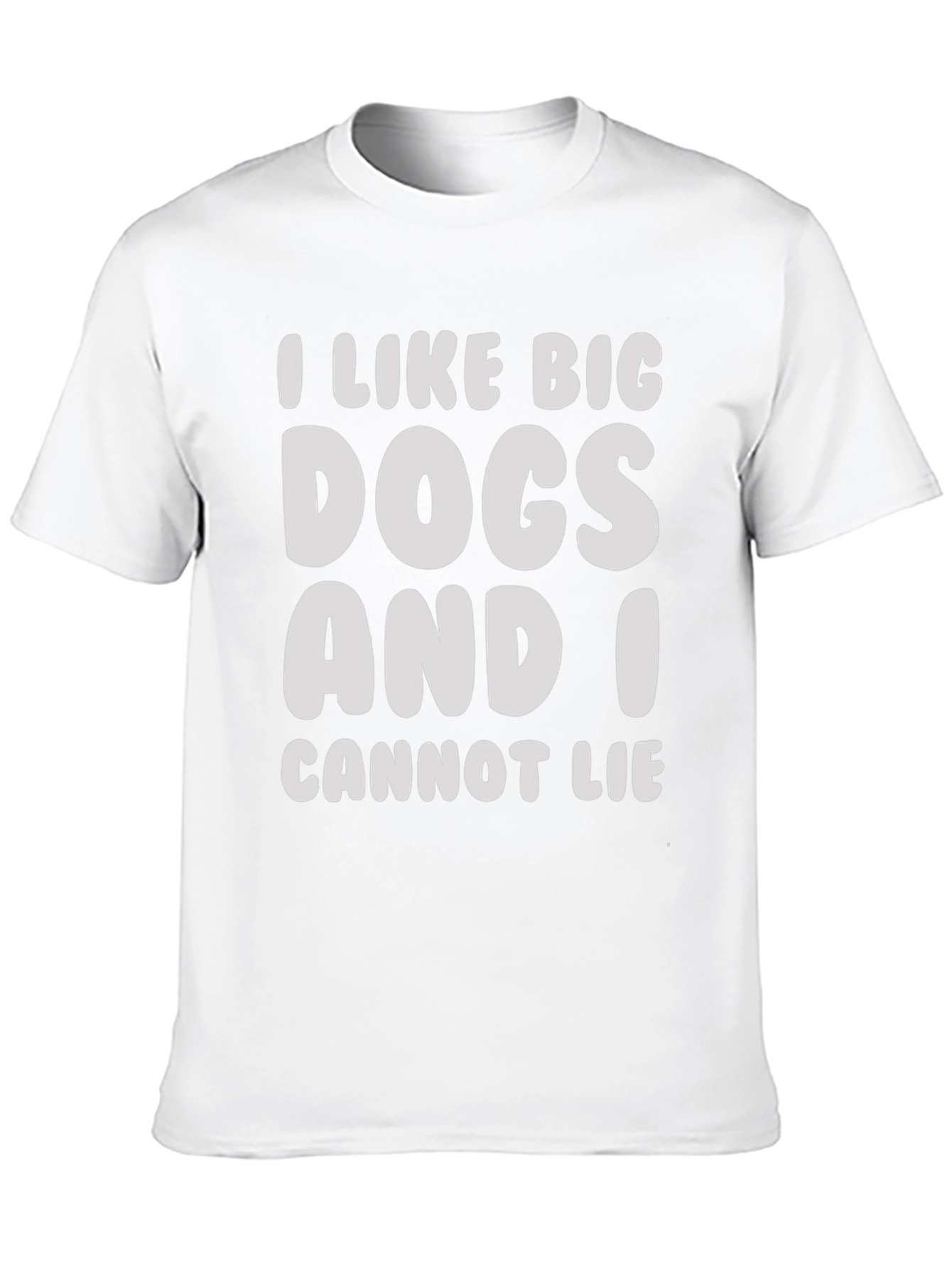 I Like Big Dogs Funny Graphic Tee