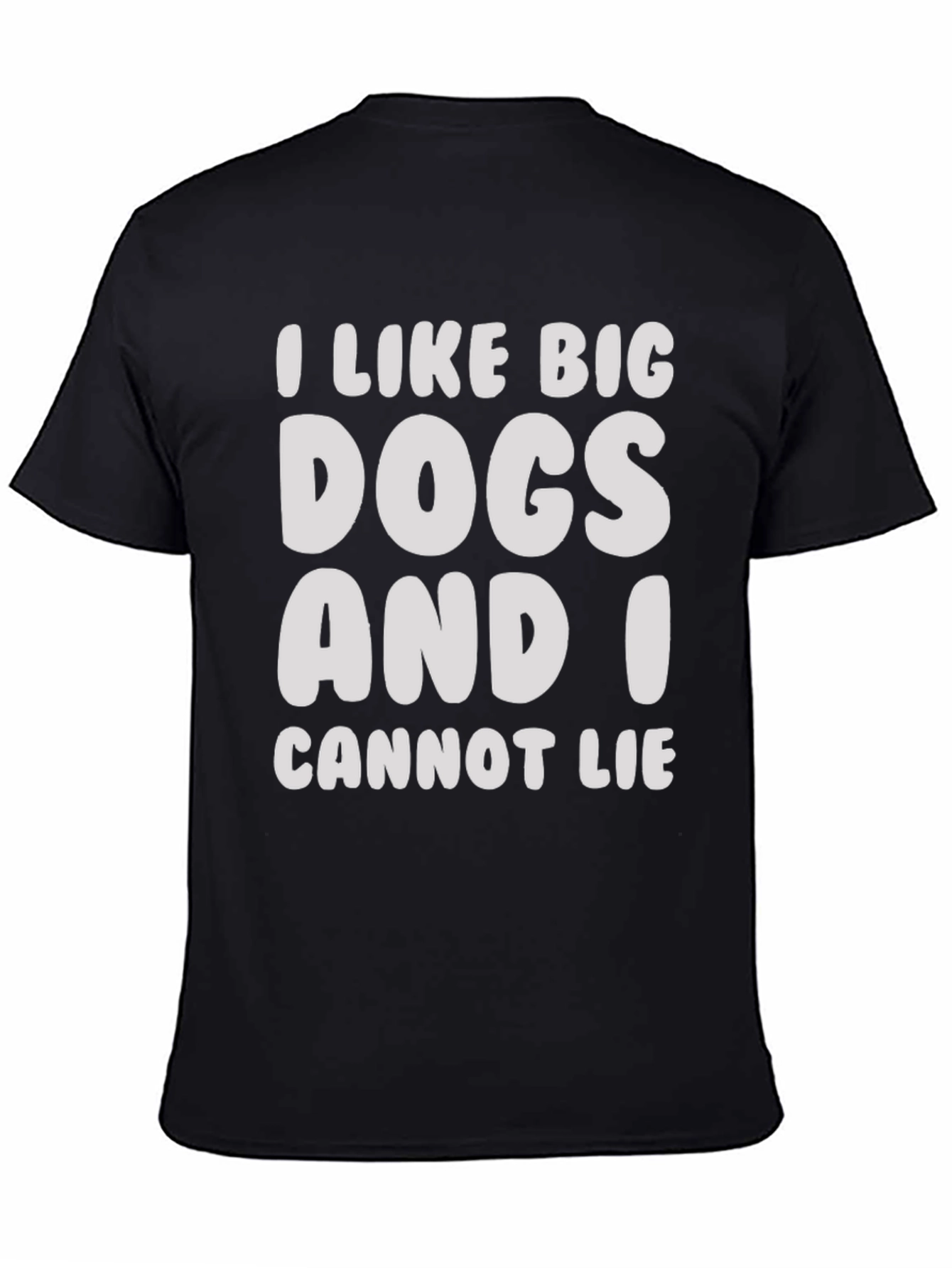 I Like Big Dogs Funny Graphic Tee