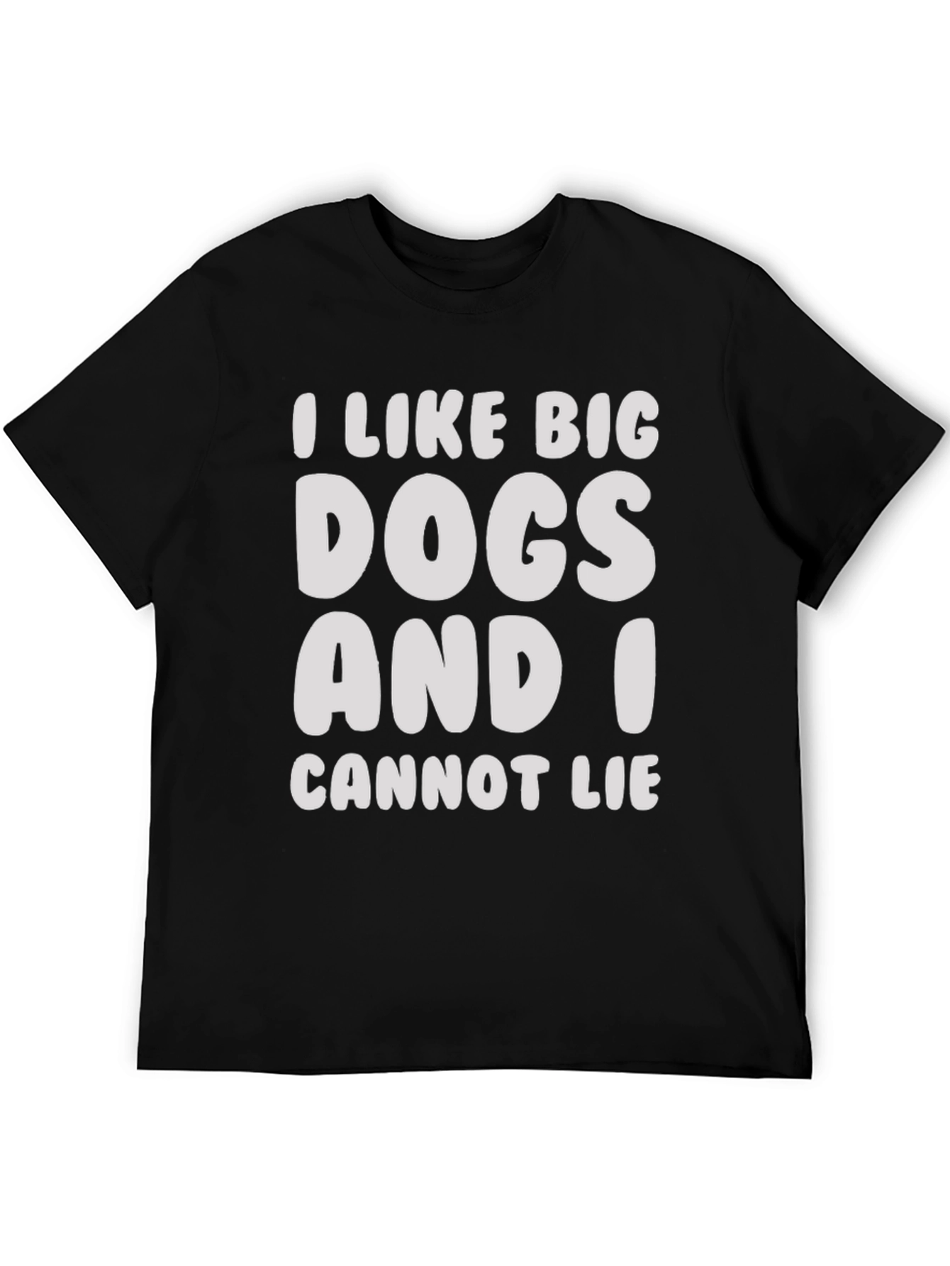 I Like Big Dogs Funny Graphic Tee