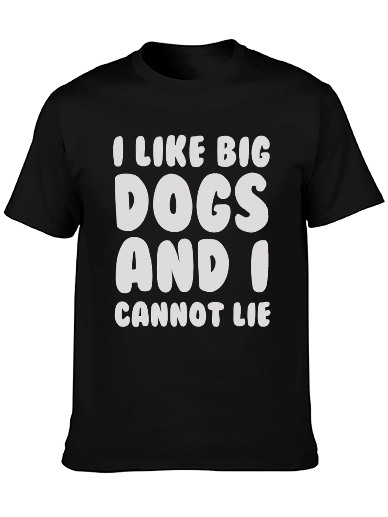 I Like Big Dogs Funny Graphic Tee