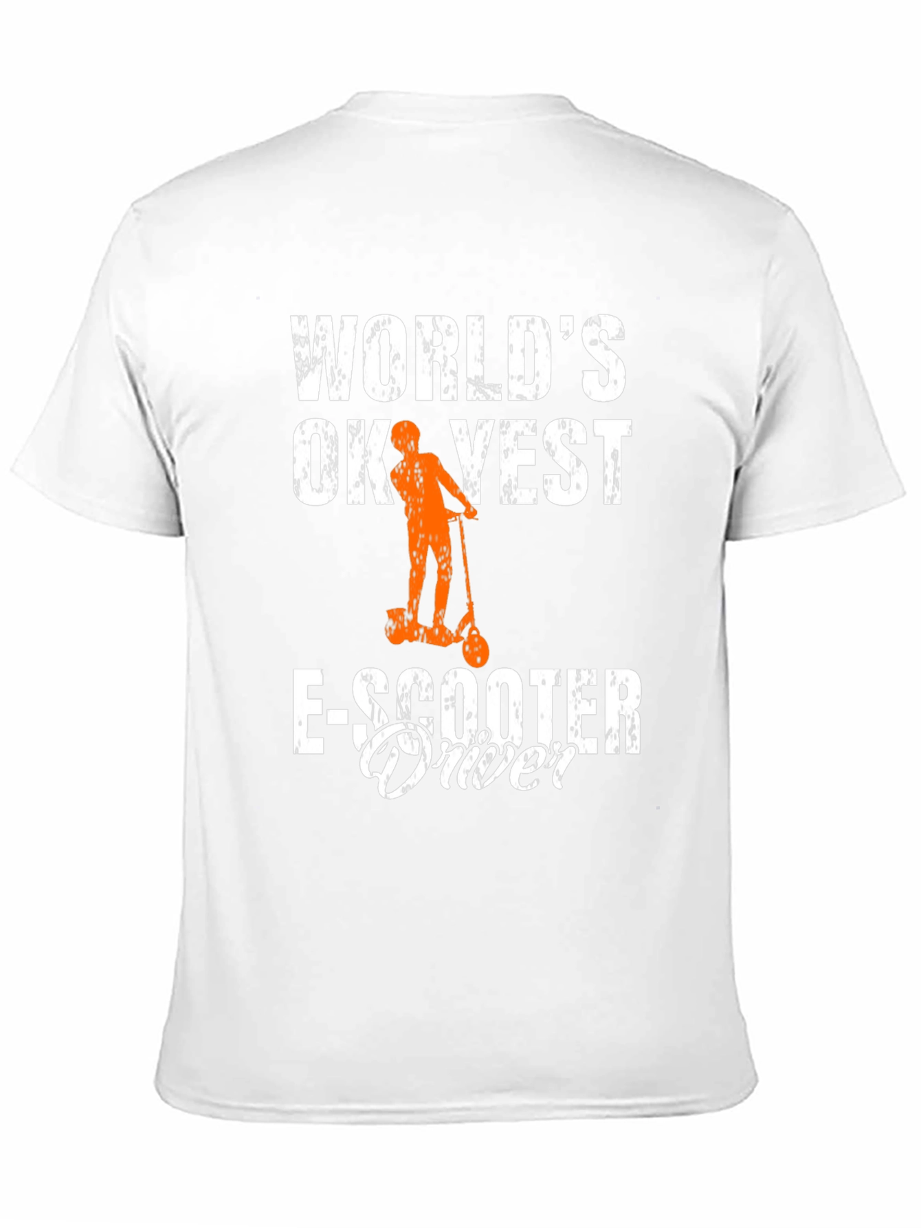 Worlds OK-est E-Scooter Driver T-Shirt