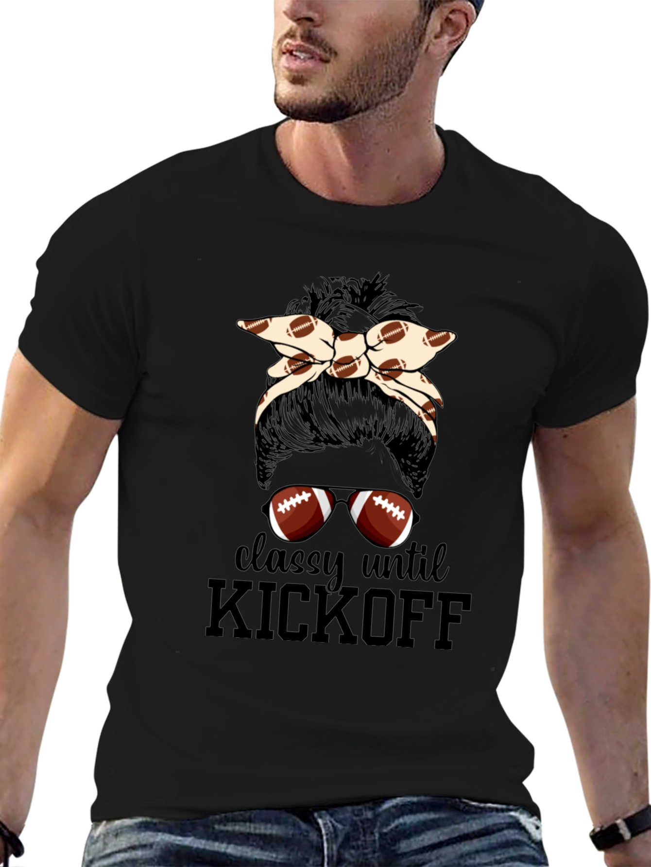 Classy Until Kickoff Football T-Shirt