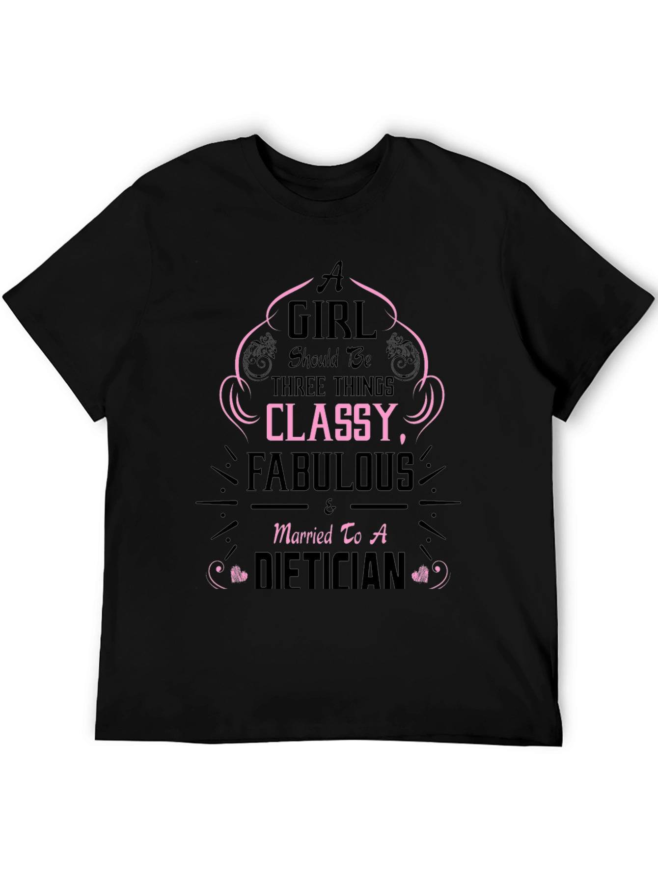 Classy Fabulous Dietician T-Shirt