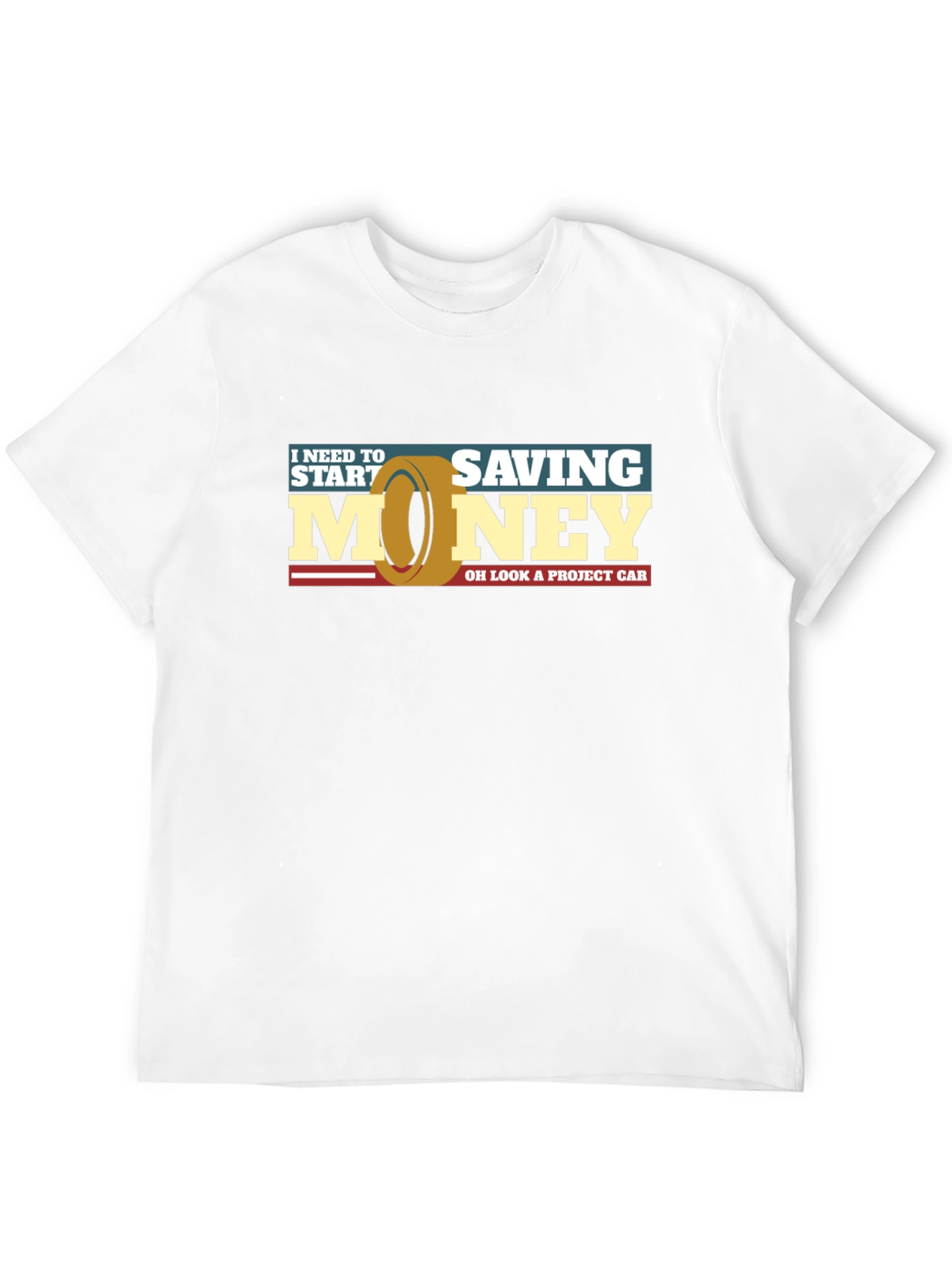 Funny Car Project T-Shirt - Saving Money Graphic Tee
