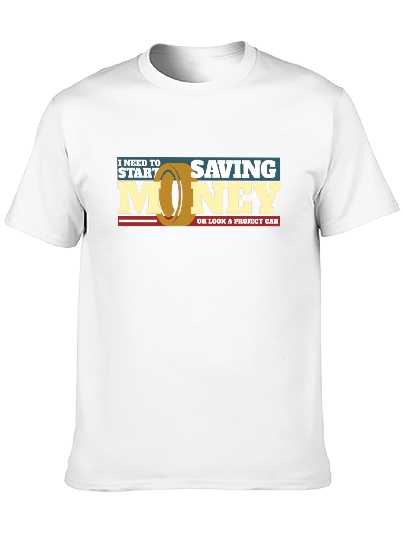 Funny Car Project T-Shirt - Saving Money Graphic Tee