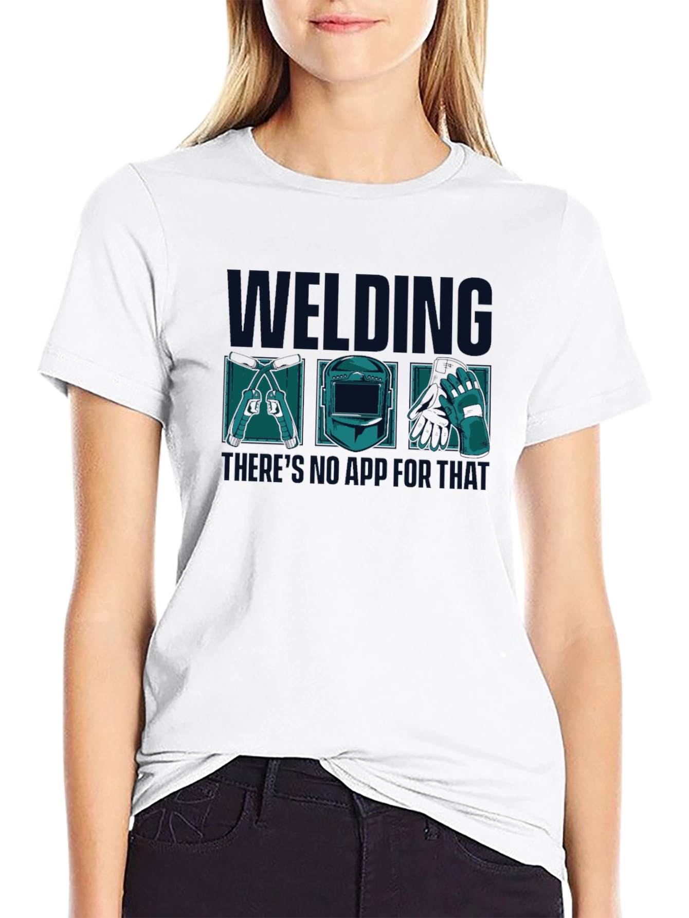 Welding T-Shirt - No App For That!