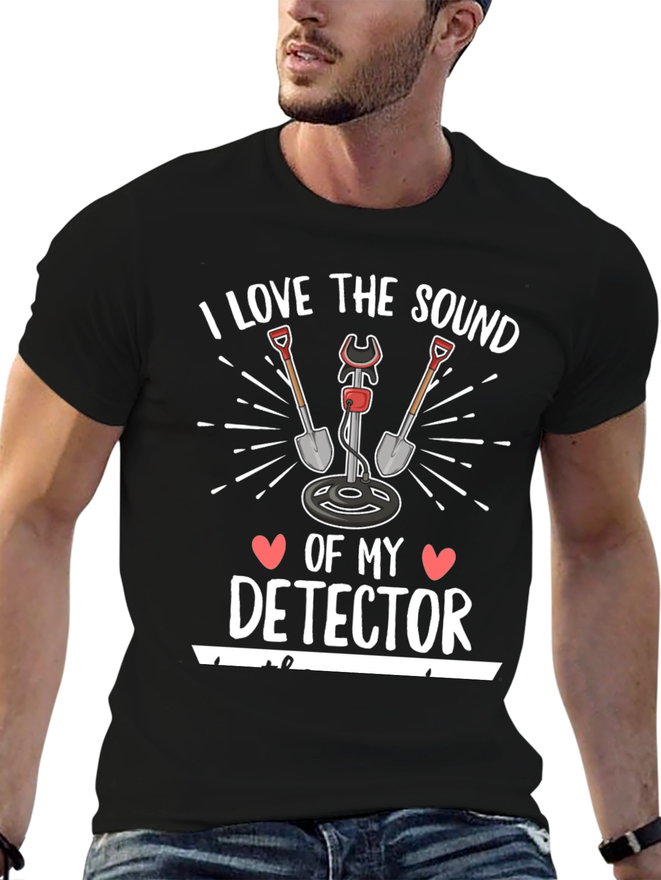 I Love the Sound of My Detector T-Shirt