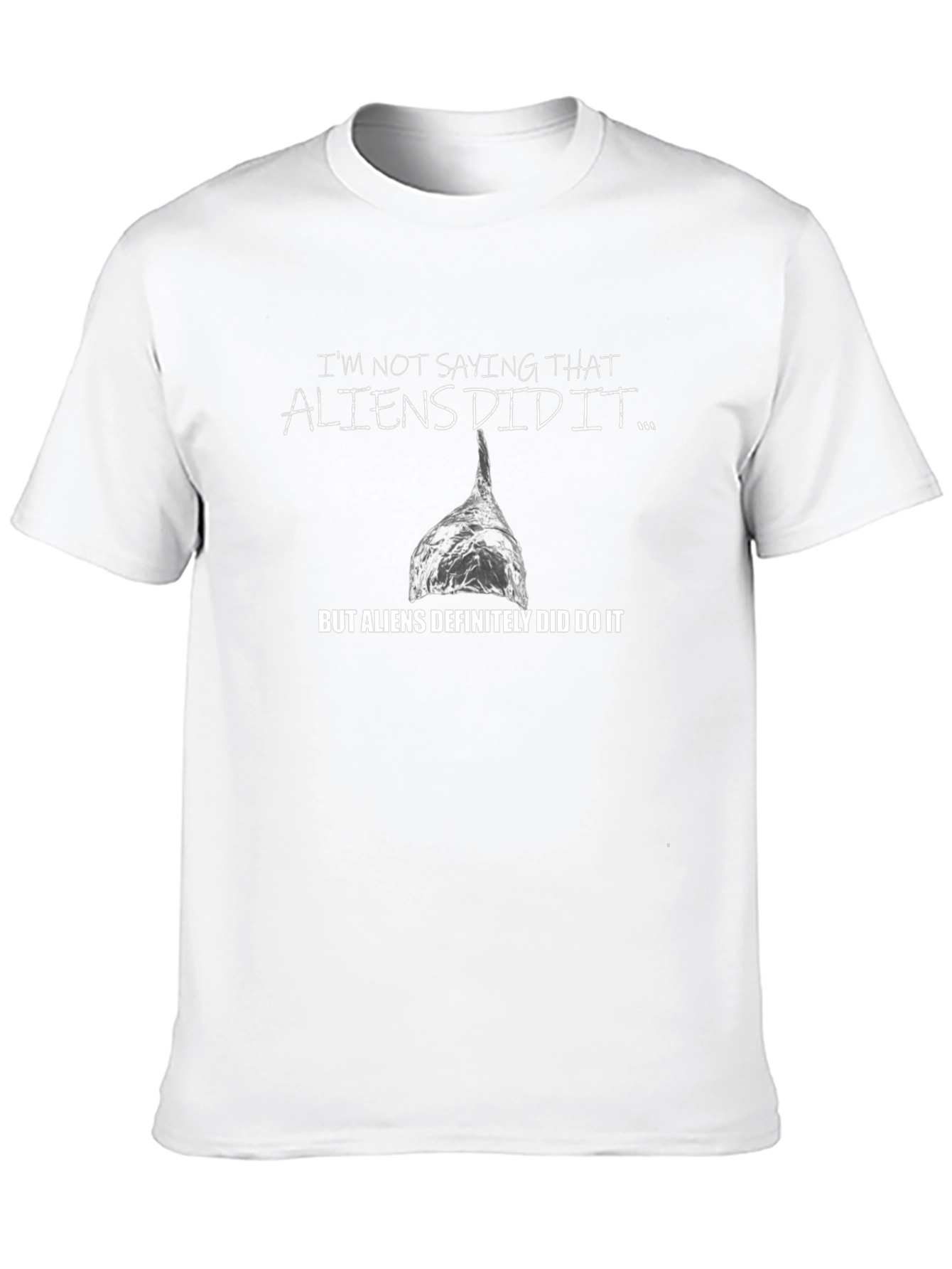 Aliens Did It T-Shirt