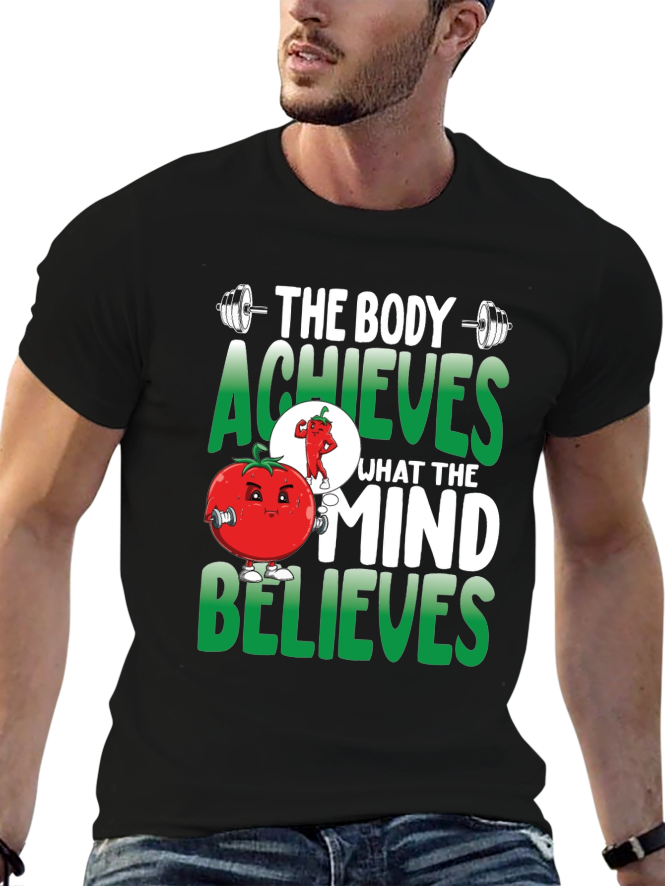 Body Achieves Mind Believes T-Shirt