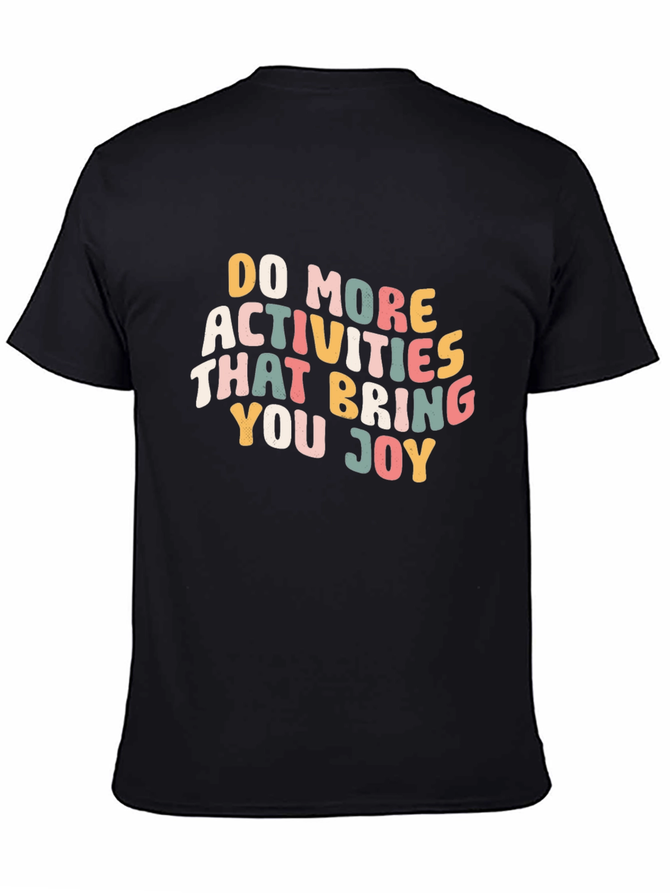 Joyful Activities T-Shirt - Positive Vibes