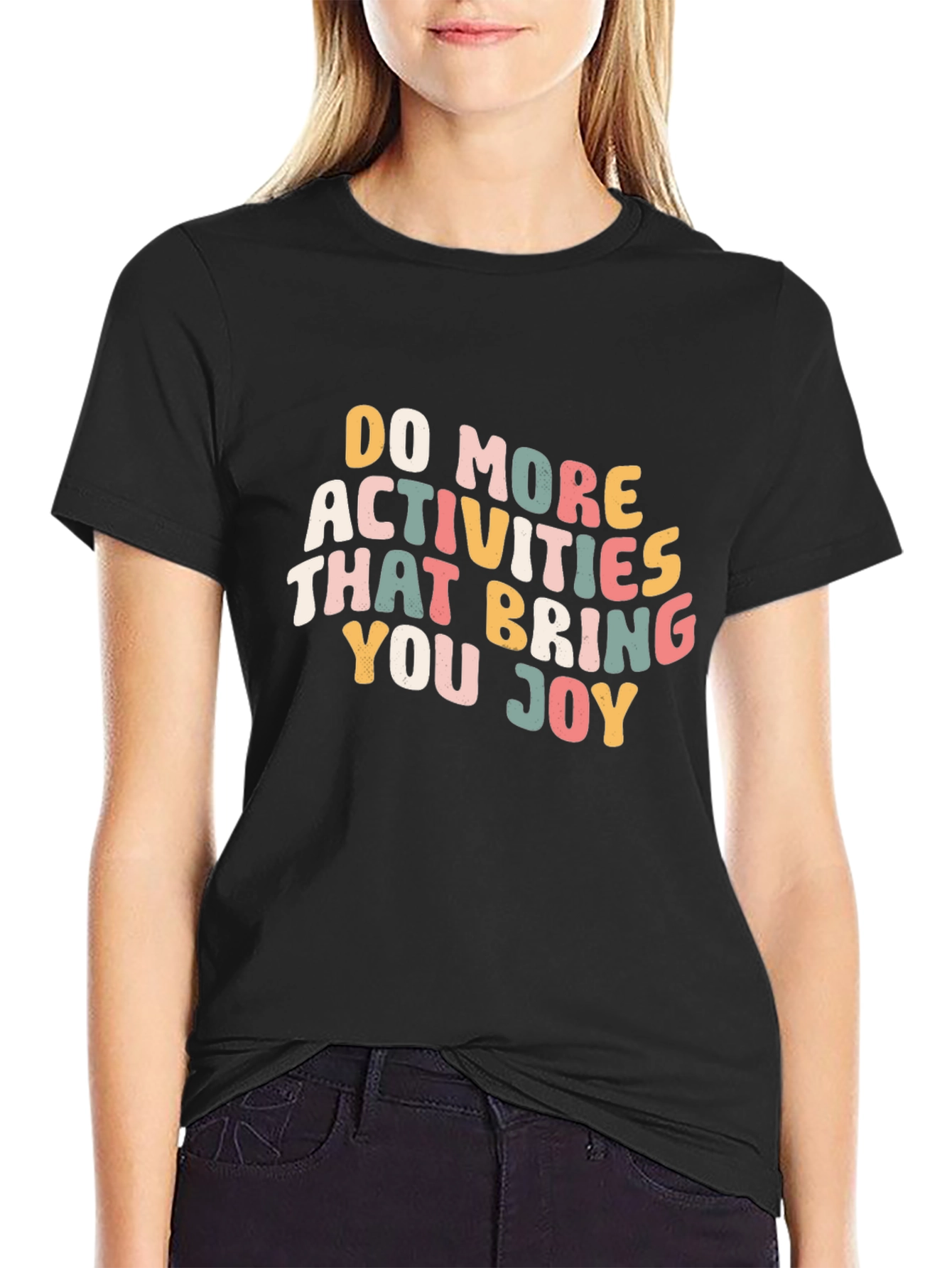 Joyful Activities T-Shirt - Positive Vibes