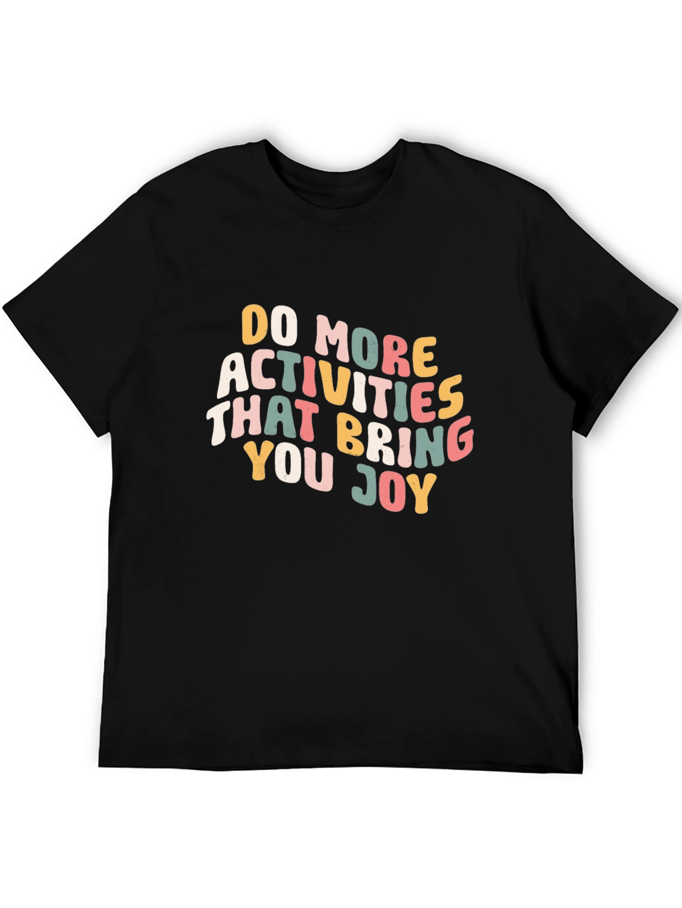 Joyful Activities T-Shirt - Positive Vibes